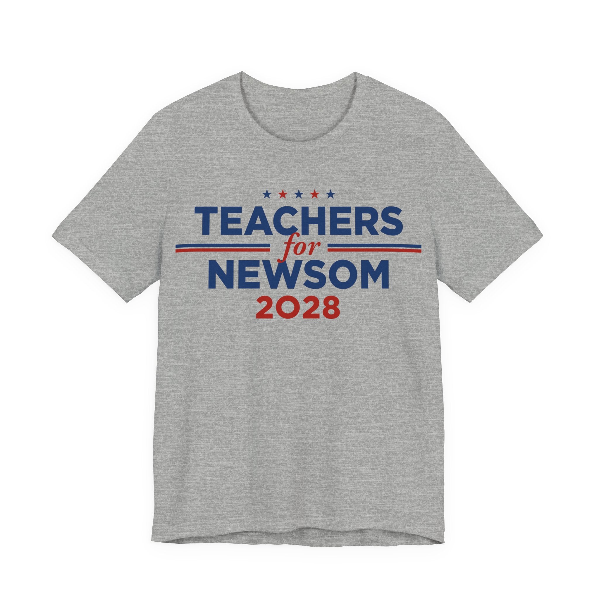 Teachers for Gavin Newsom for President Campaign T-Shirt 2028