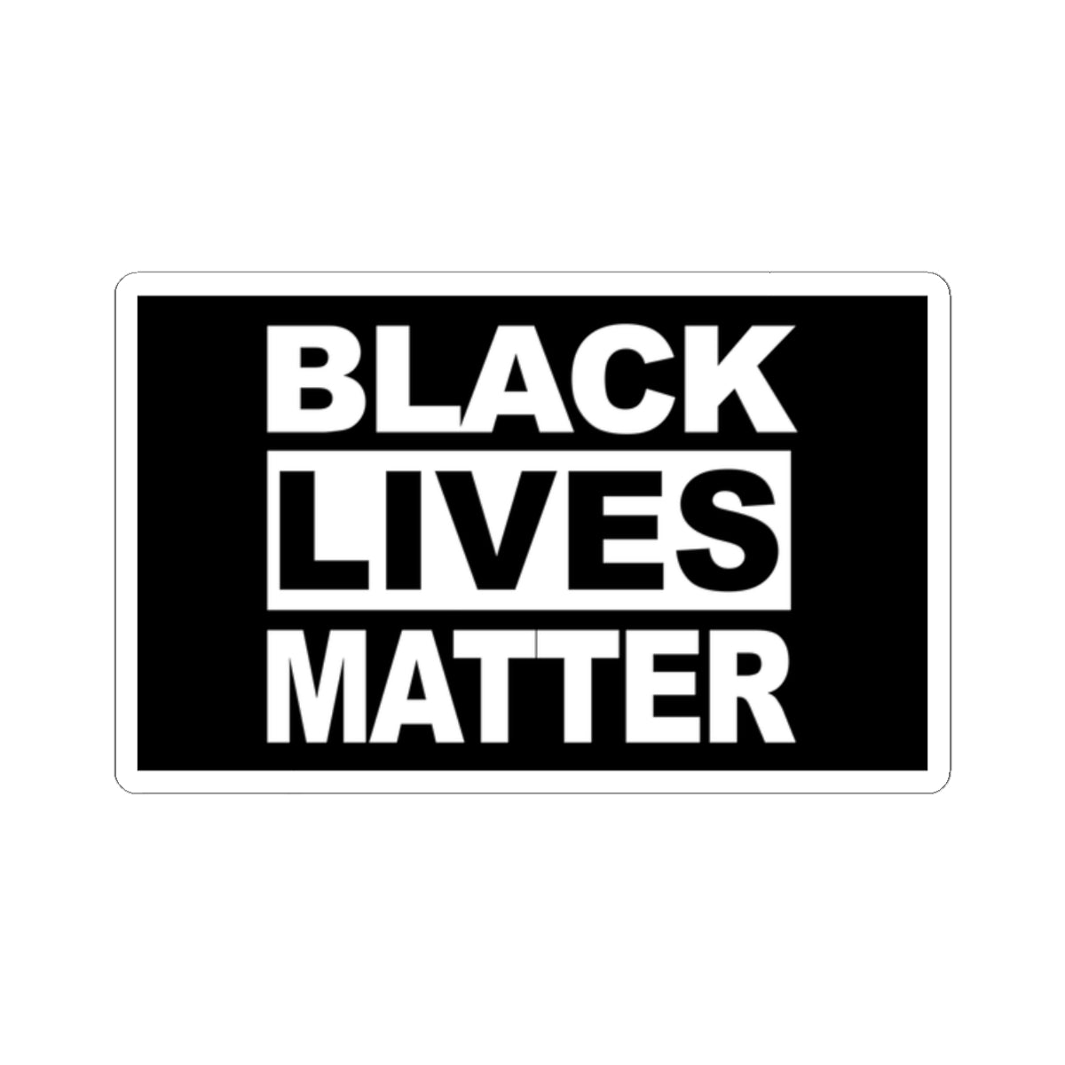 Black Lives Matter Kiss-Cut Sticker | Vinyl Decal