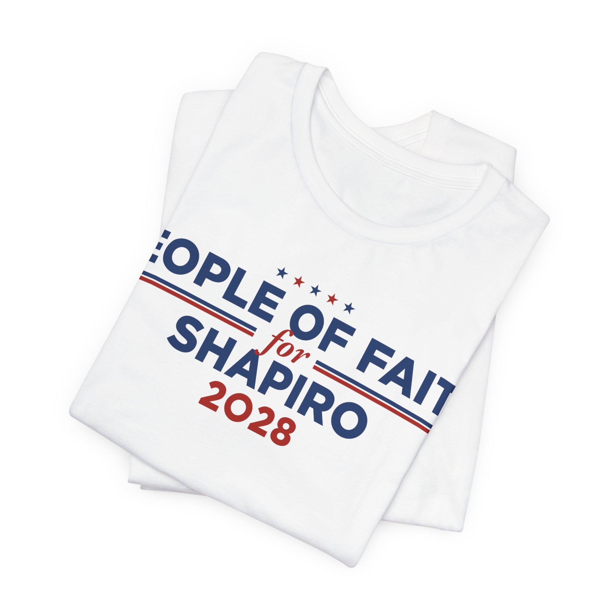 People of Faith for Josh Shapiro for President Campaign T-Shirt 2028