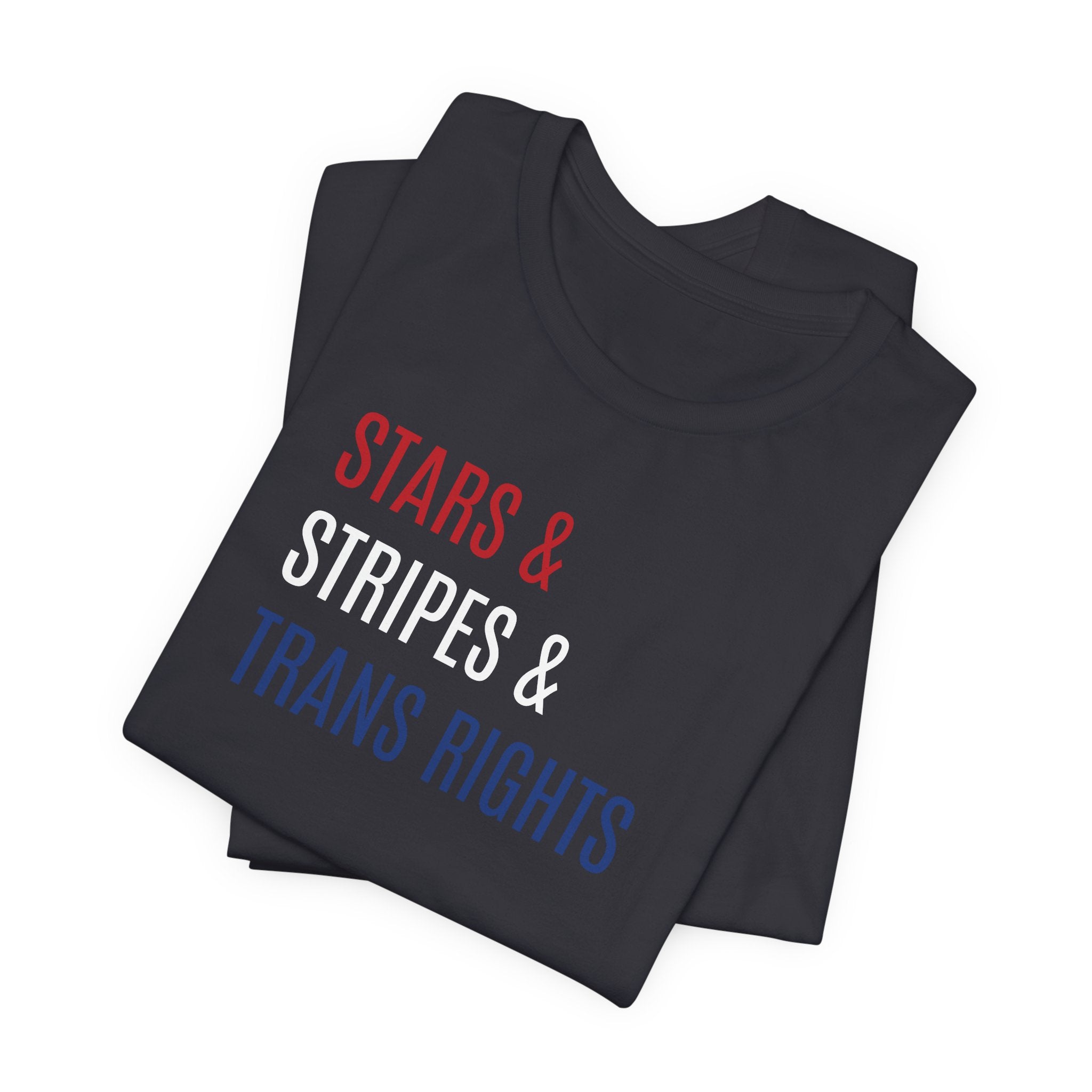 Stars, Stripes, Trans Rights T-Shirt - Red White Blue Patriotic Shirt - LGBTQ - Transgender Tee