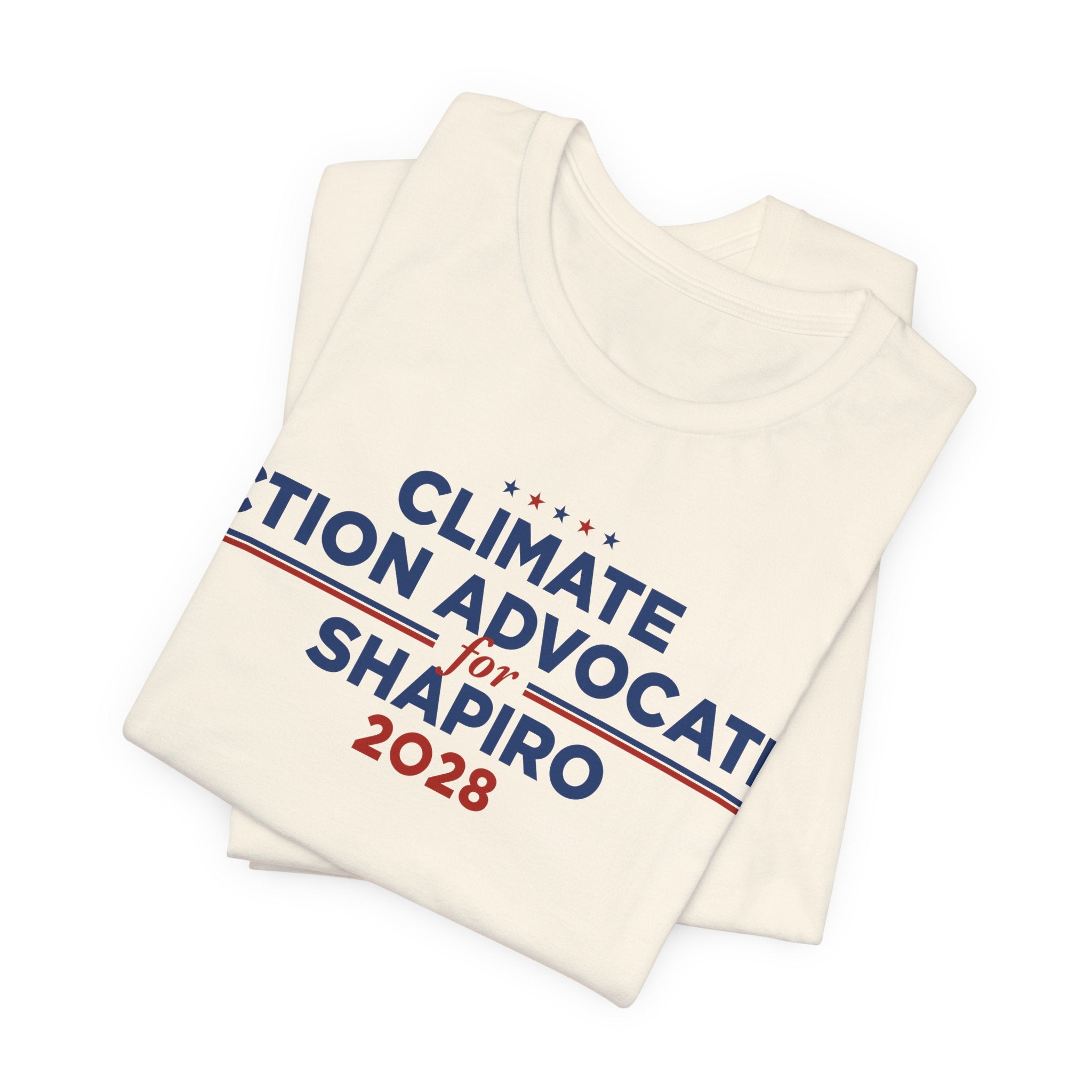 Climate Action Advocates for Shapiro 2028 T-Shirt | Bella+Canvas 3001 Political Graphic Tee