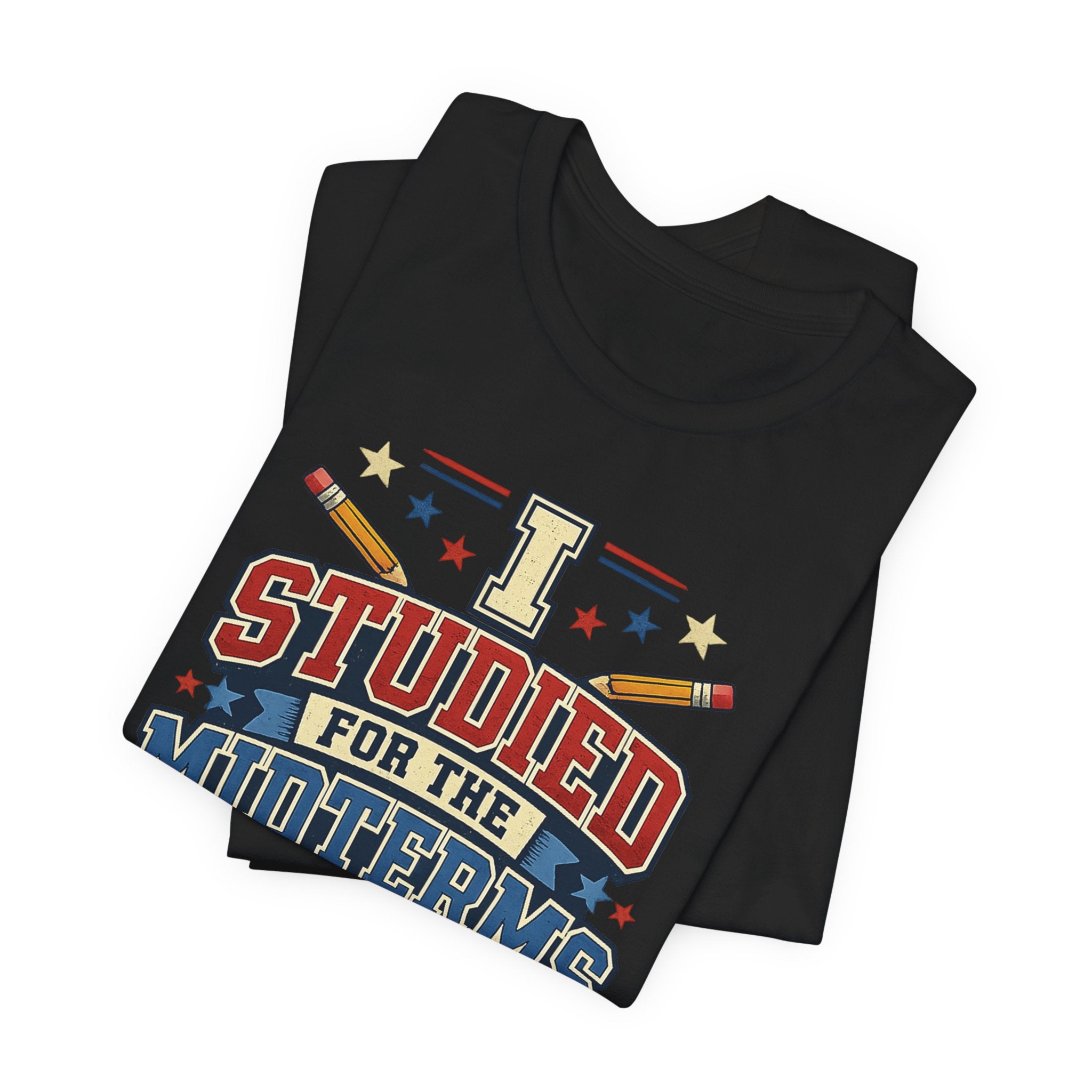 I Studied for the Midterms 2026 T-Shirt – Funny Voting Shirt, Retro Political Tee, Election Day Apparel