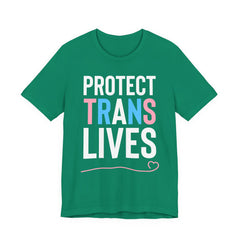 Protect Trans Lives T-Shirt – Trans Rights Pride Support Tee