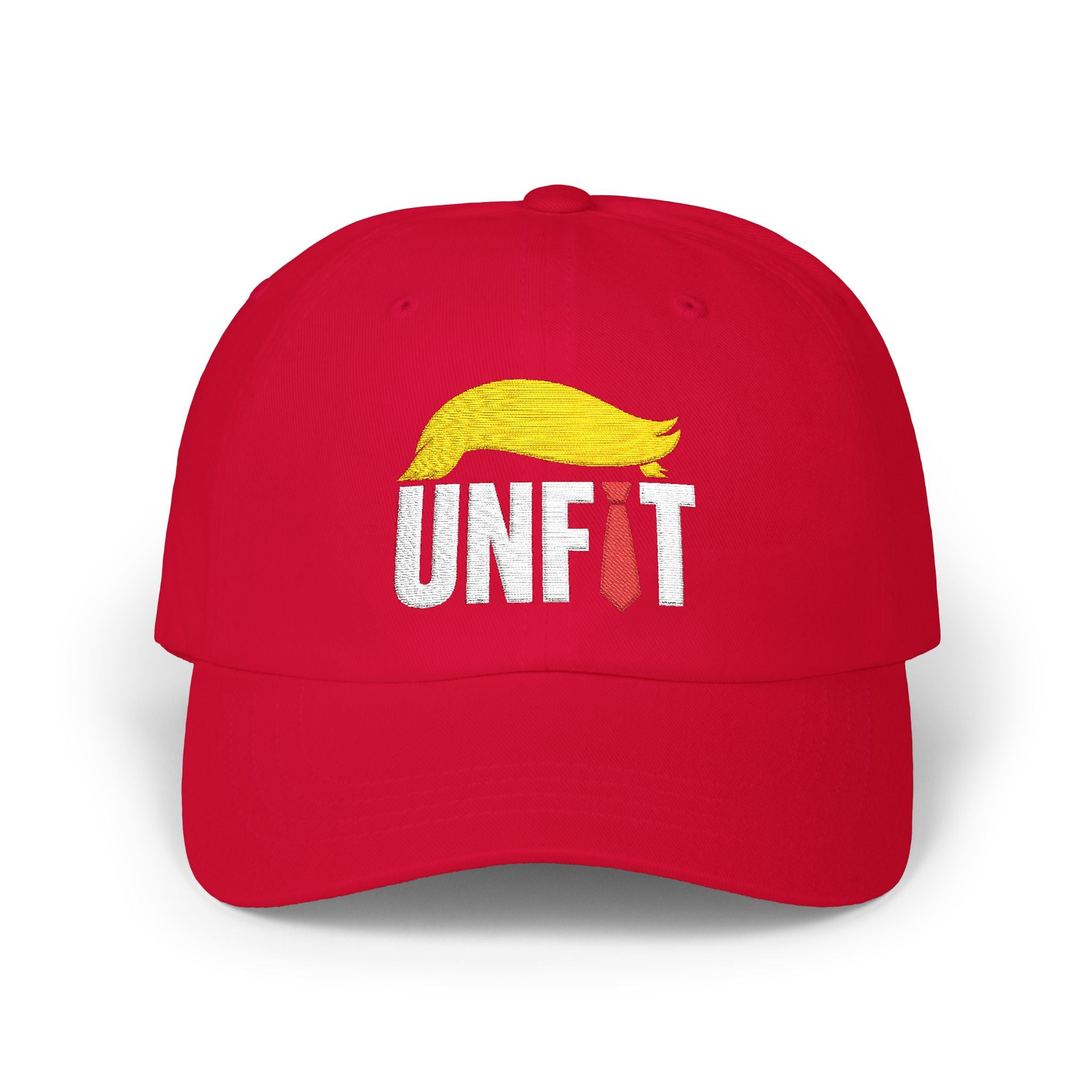 UNFIT Embroidered Classic Dad Cap — Funny Anti-Trump Political Statement Baseball Cap