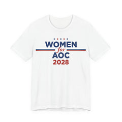 Women for AOC for President Campaign T-Shirt 2028