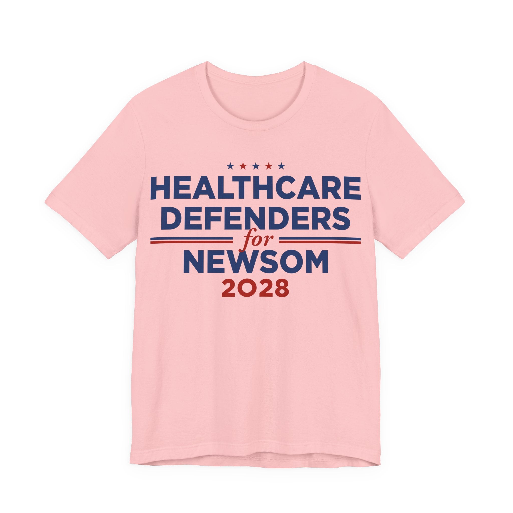 Healthcare Defenders for Gavin Newsom for President Campaign T-Shirt 2028