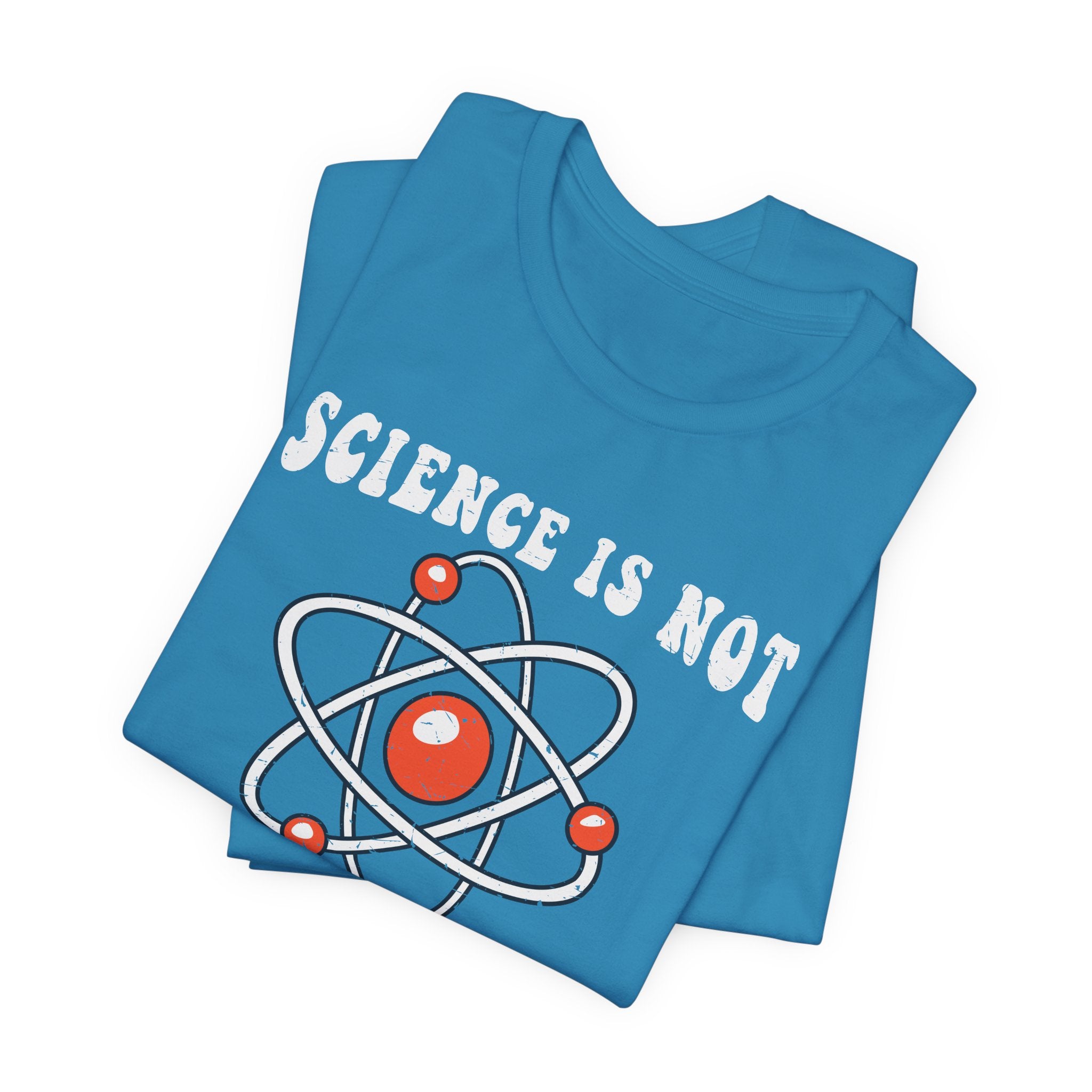Science is Not a Liberal Conspiracy Unisex T-Shirt - Funny Liberal Progressive Democrat Shirt - Pro-Science