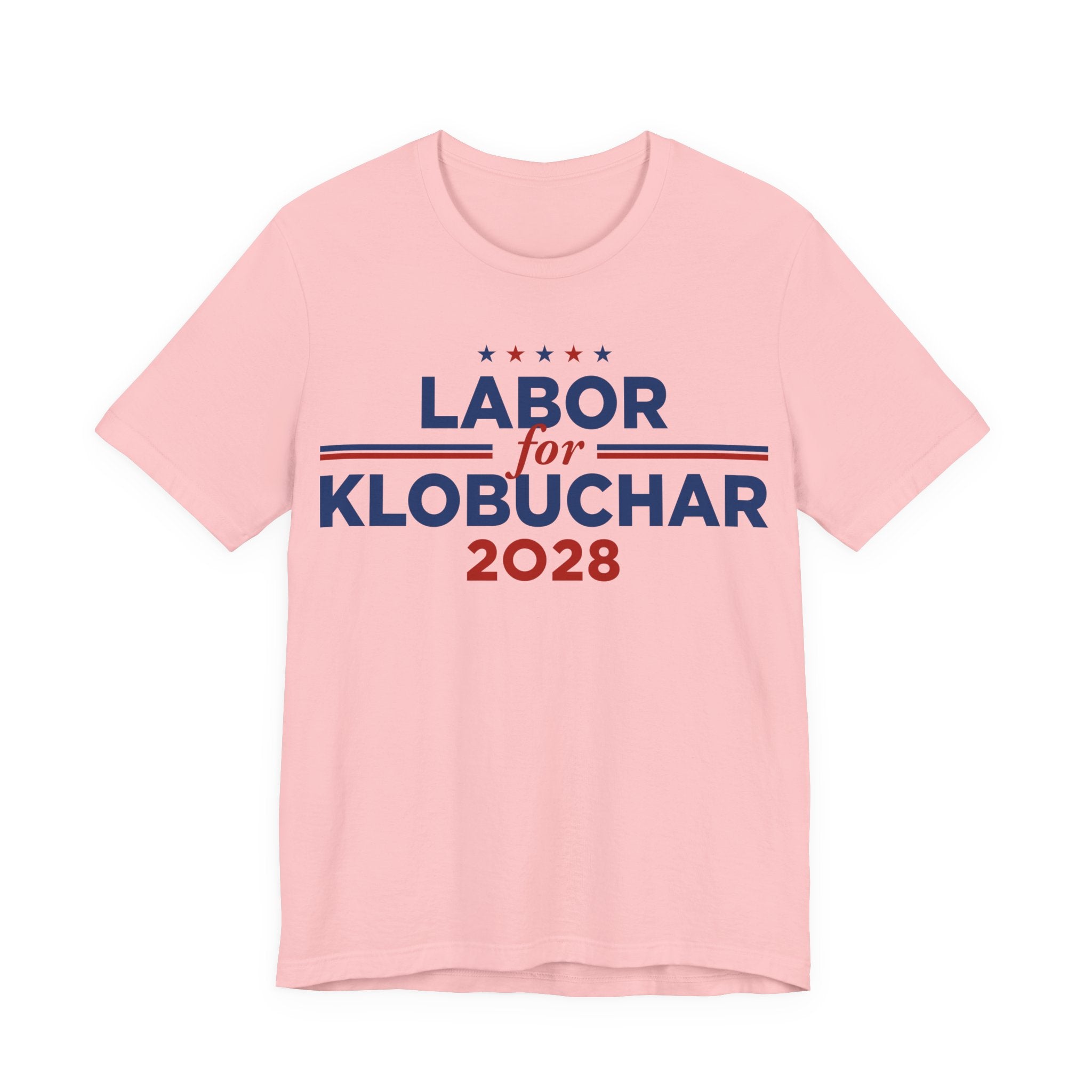 Labor for Amy Klobuchar for President Campaign T-Shirt 2028