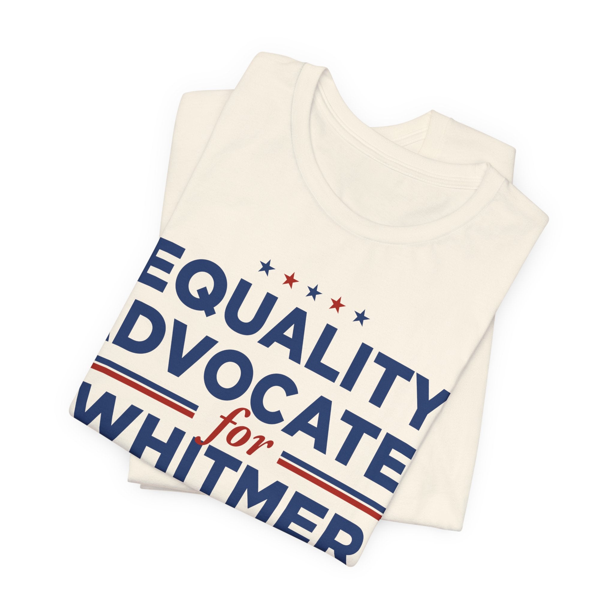 Equality Advocates for Gretchen Whitmer for President Campaign T-Shirt 2028