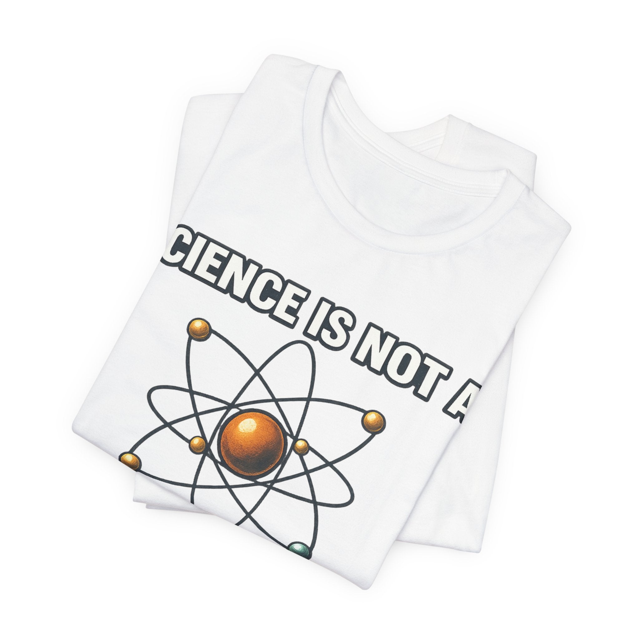 Science is Not a Liberal Conspiracy T-Shirt