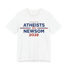 Atheists for Gavin Newsom for President Campaign T-Shirt 2028