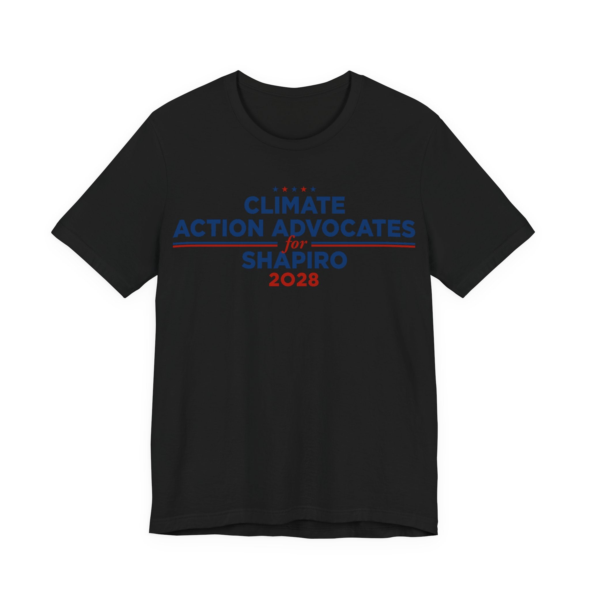 Climate Action Advocates for Shapiro 2028 T-Shirt | Bella+Canvas 3001 Political Graphic Tee
