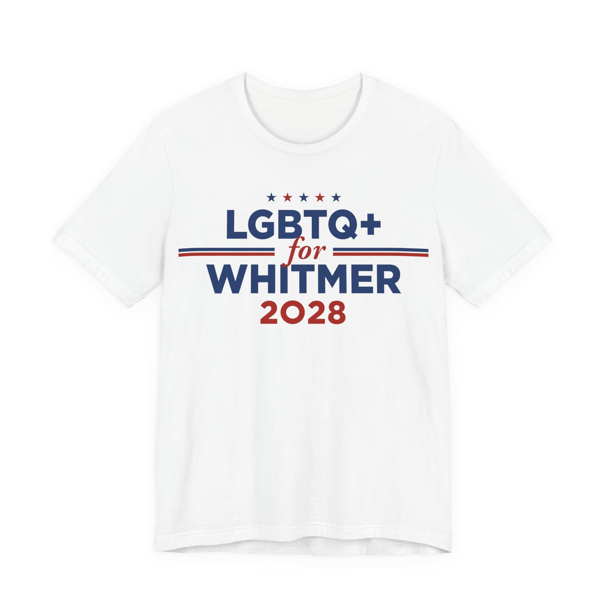 LGBTQ+ for Gretchen Whitmer for President Campaign T-Shirt 2028