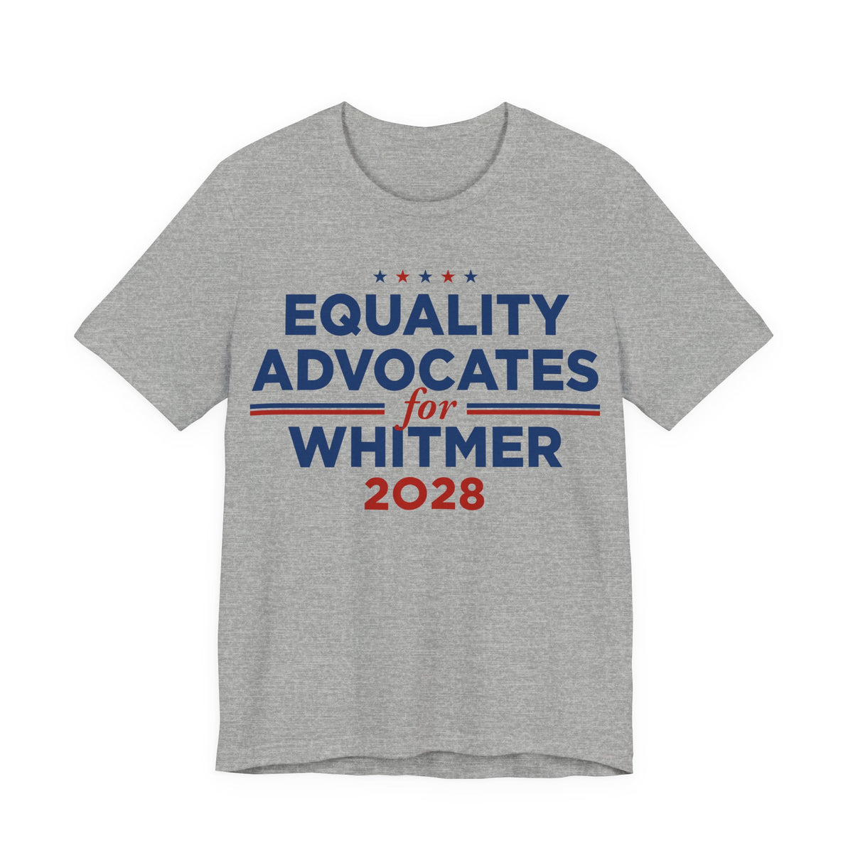 Equality Advocates for Gretchen Whitmer for President Campaign T-Shirt 2028