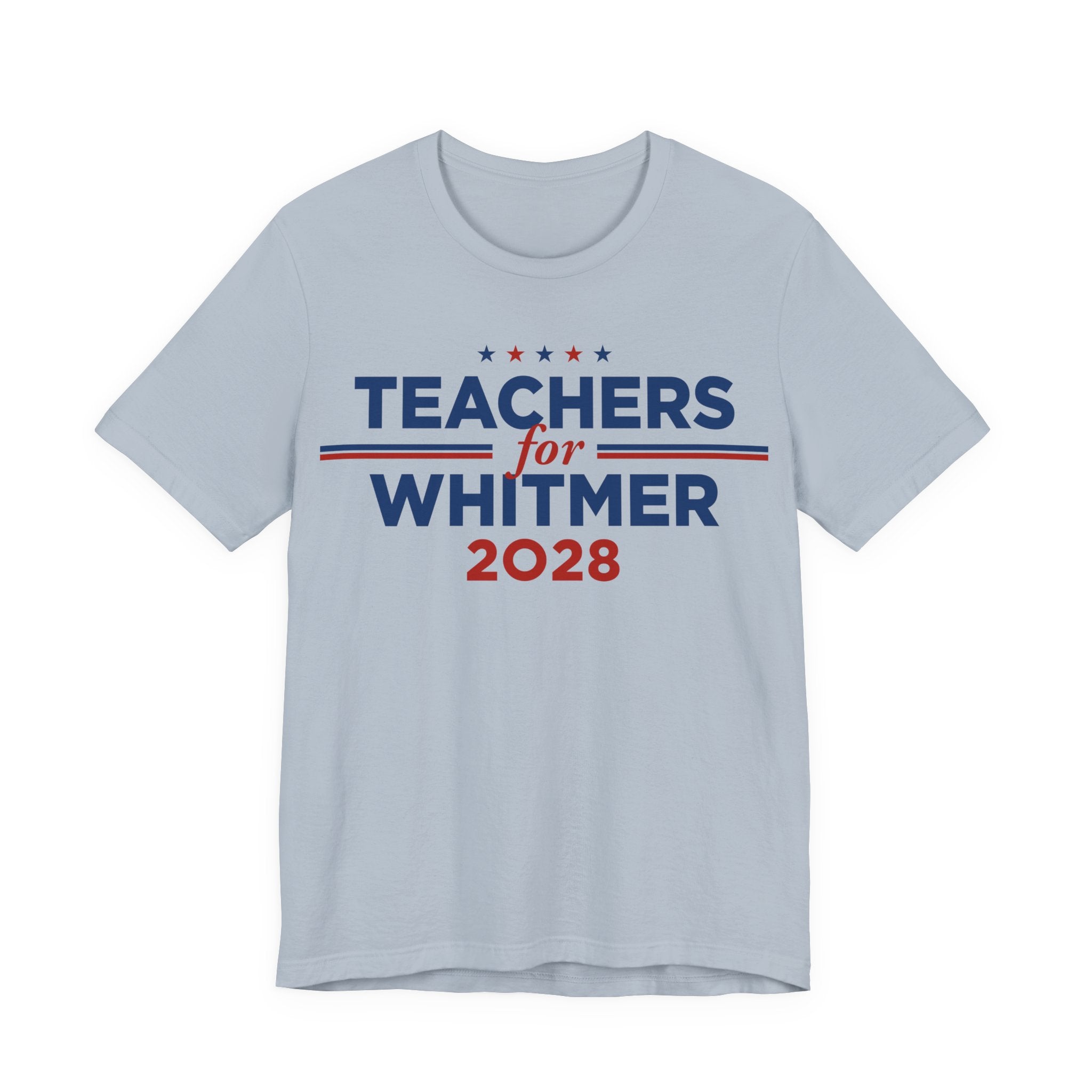 Teachers for Gretchen Whitmer for President Campaign T-Shirt 2028