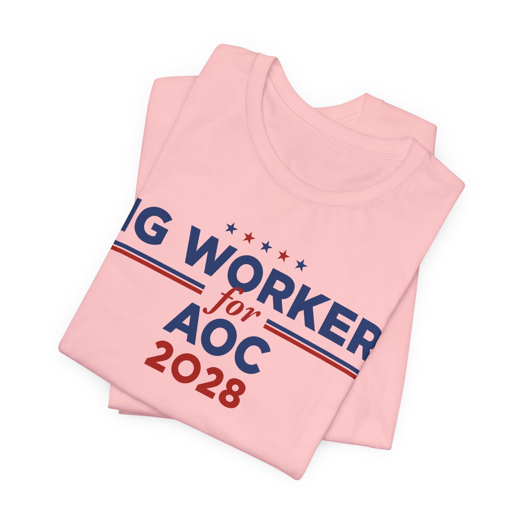 Gig Workers for AOC for President Campaign T-Shirt 2028