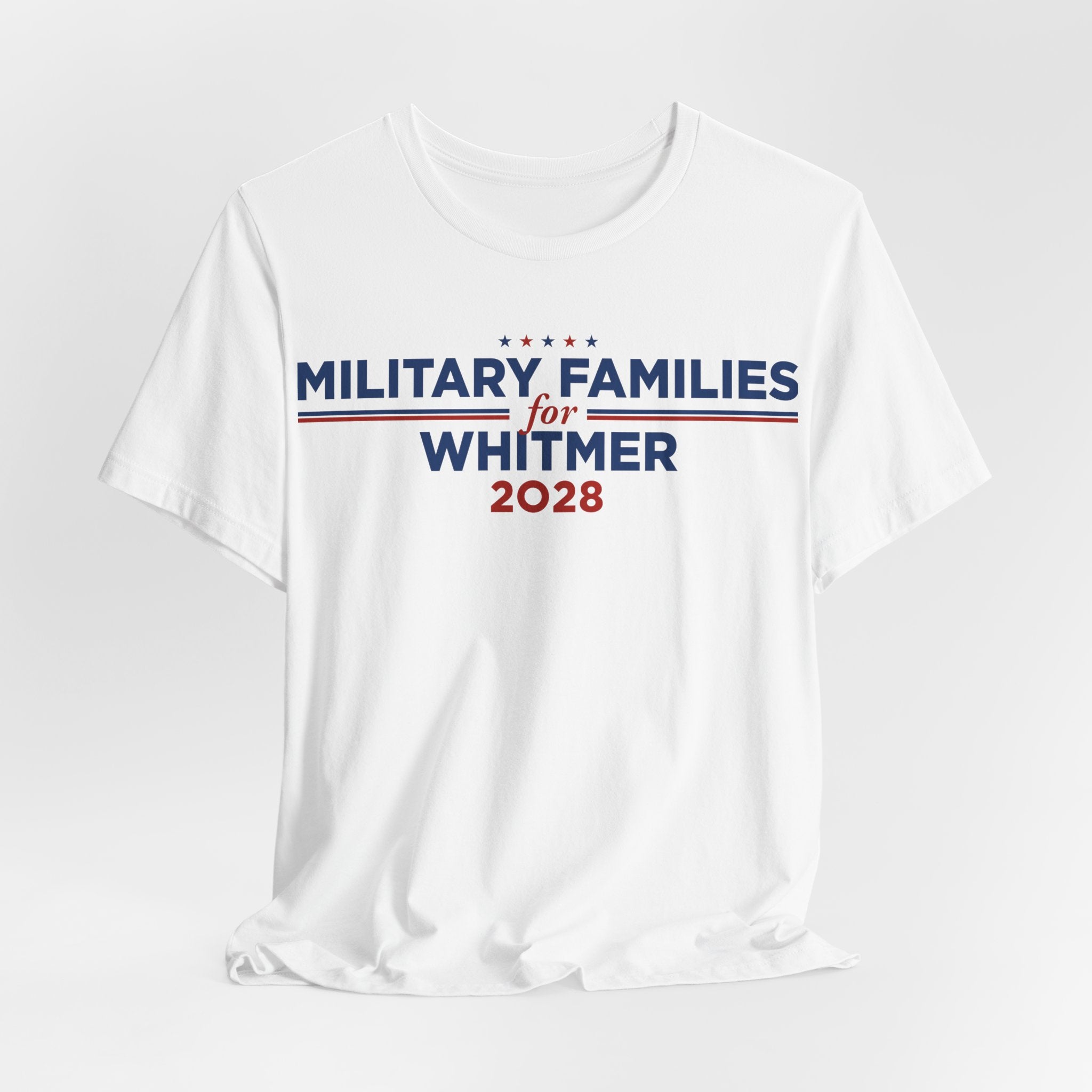 Military Families for Gretchen Whitmer for President Campaign T-Shirt 2028