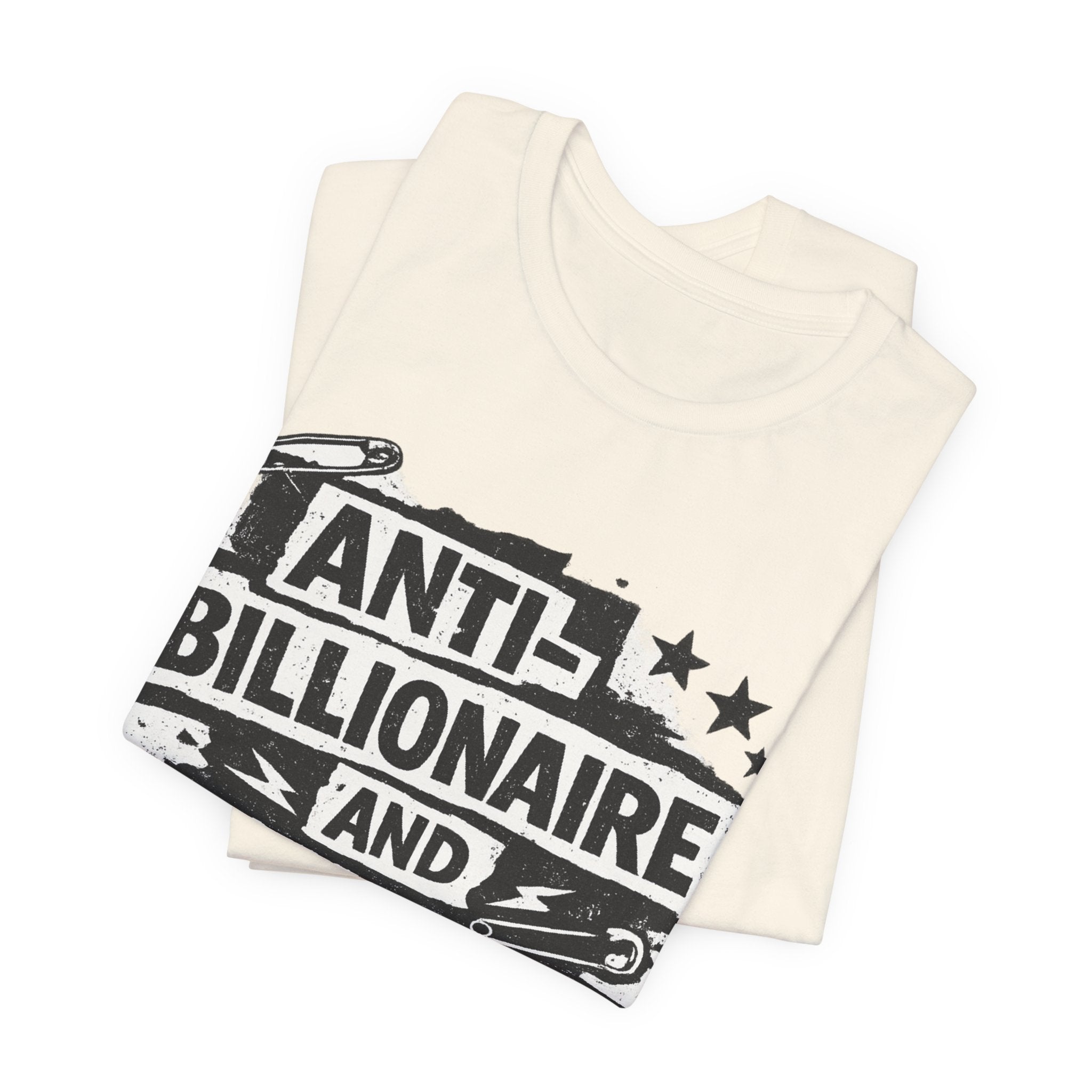Anti-Billionaire and On Time T-Shirt