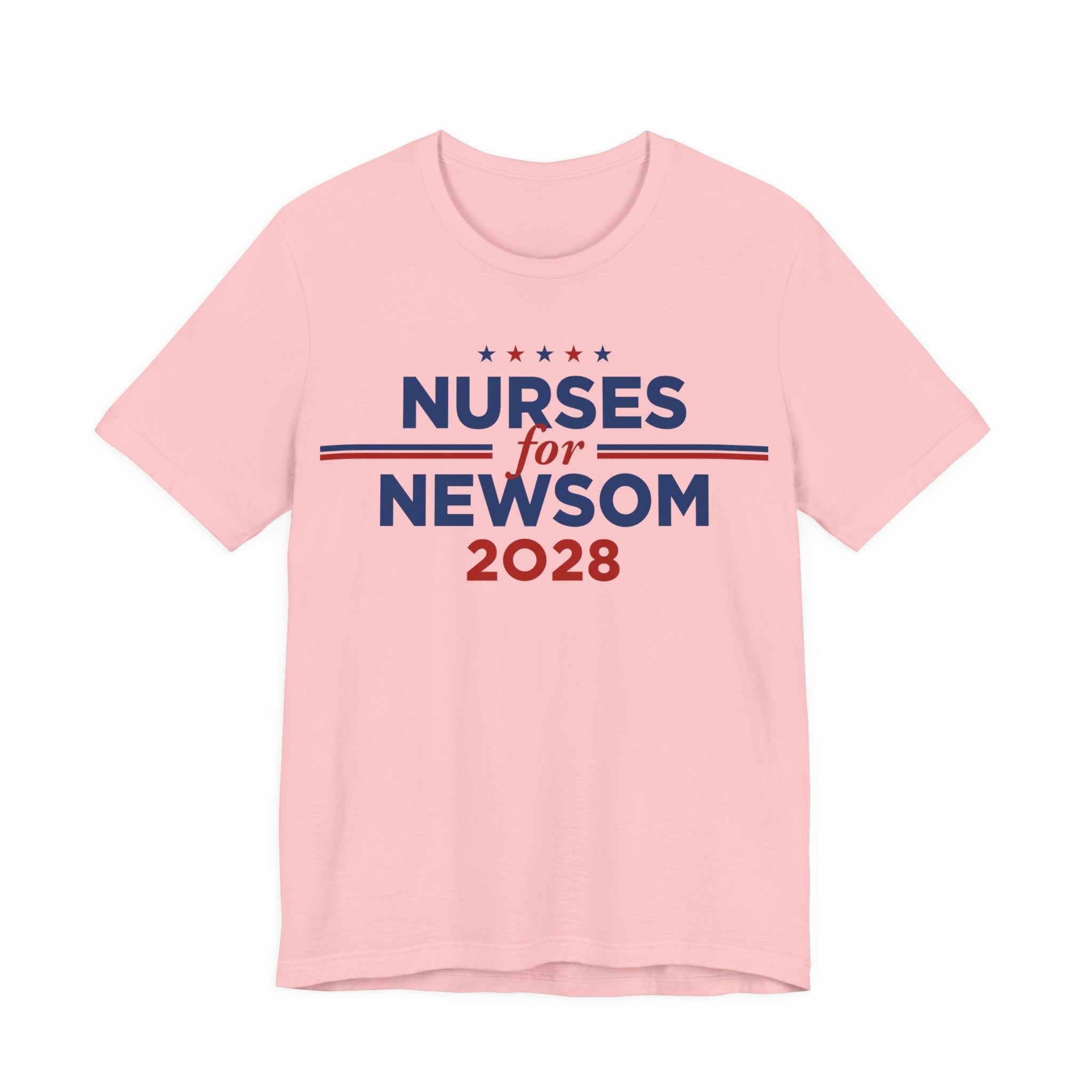 Nurses for Gavin Newsom for President Campaign T-Shirt 2028