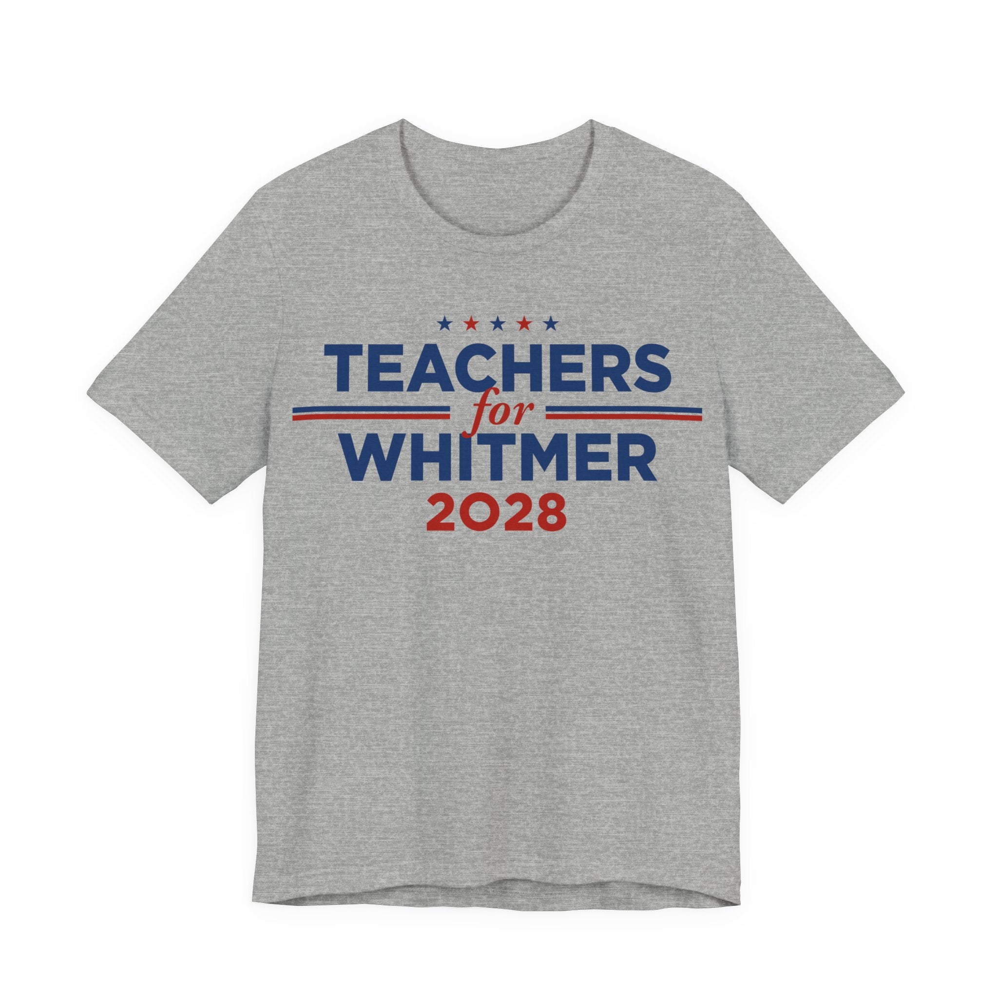 Teachers for Gretchen Whitmer for President Campaign T-Shirt 2028