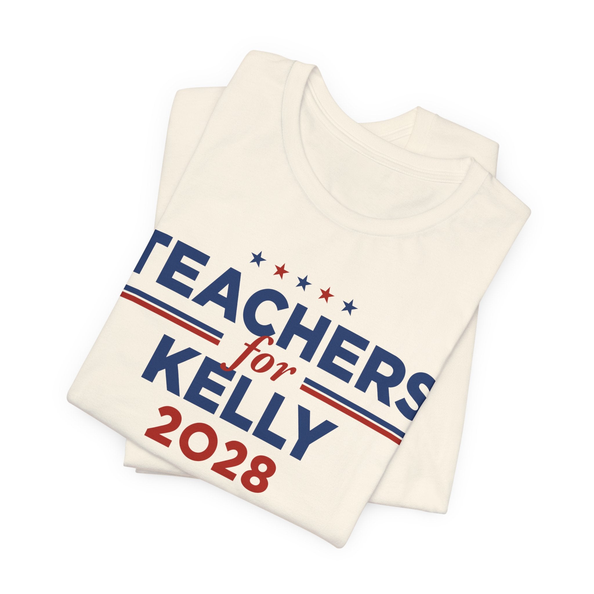 Teachers for Mark Kelly for President Campaign T-Shirt 2028