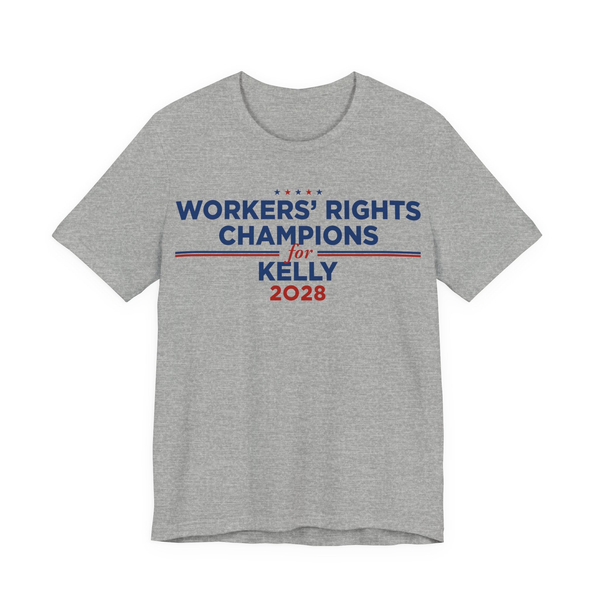 Worker' Rights Champions for Mark Kelly for President Campaign T-Shirt 2028