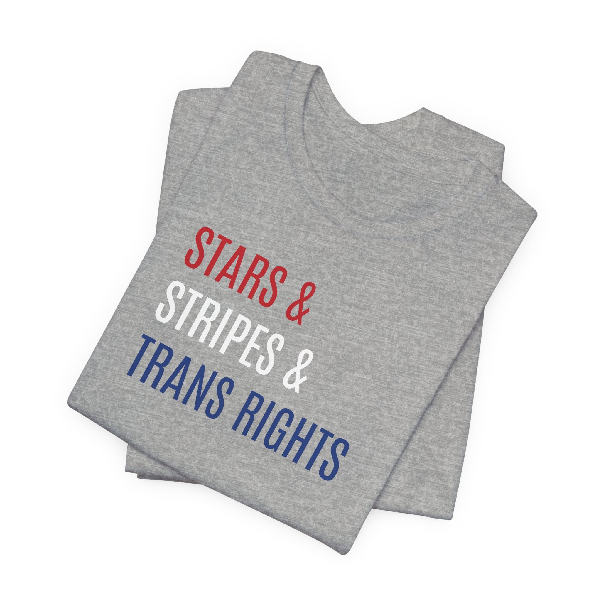 Stars, Stripes, Trans Rights T-Shirt - Red White Blue Patriotic Shirt - LGBTQ - Transgender Tee