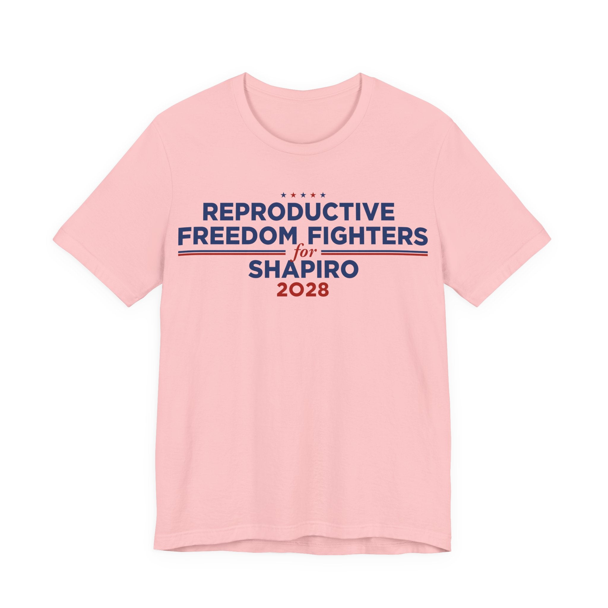 Reproductive Freedom Fighters for Josh Shapiro for President Campaign T-Shirt 2028