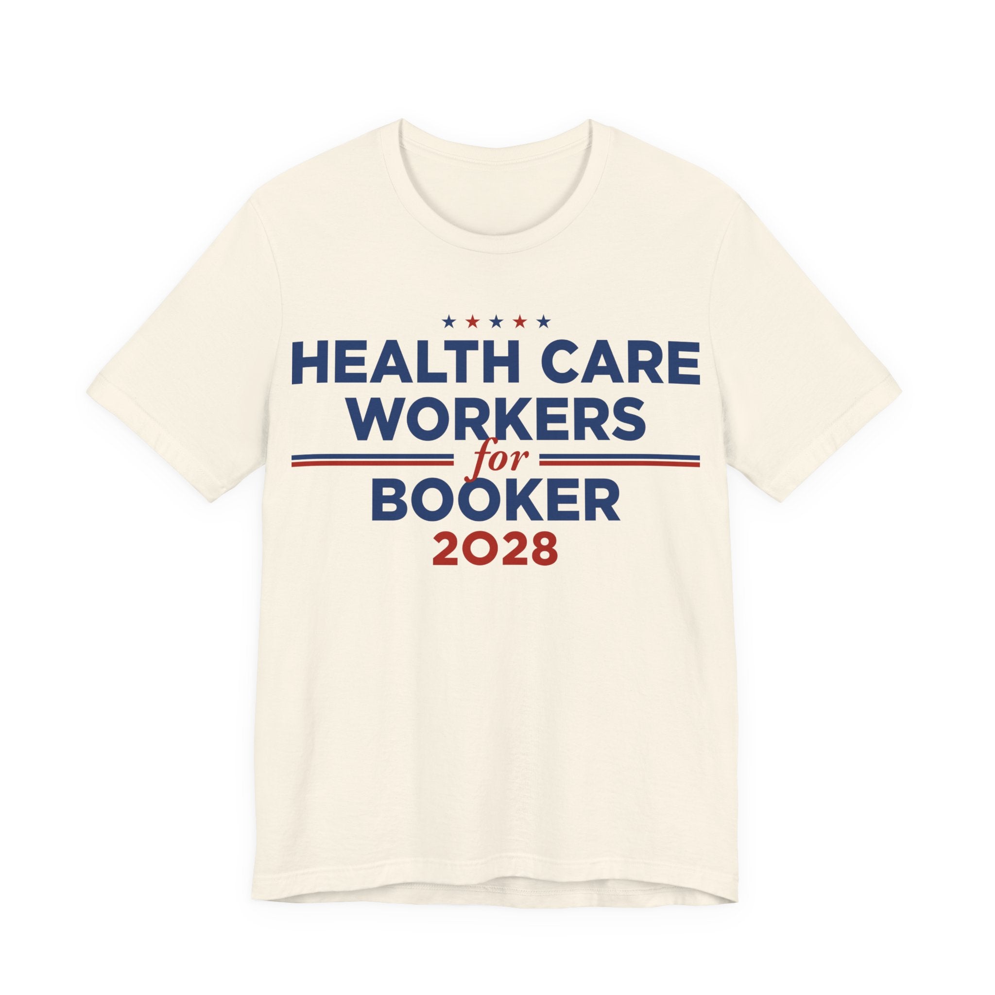 Health Care Workers for Cory Booker for President Campaign T-Shirt 2028