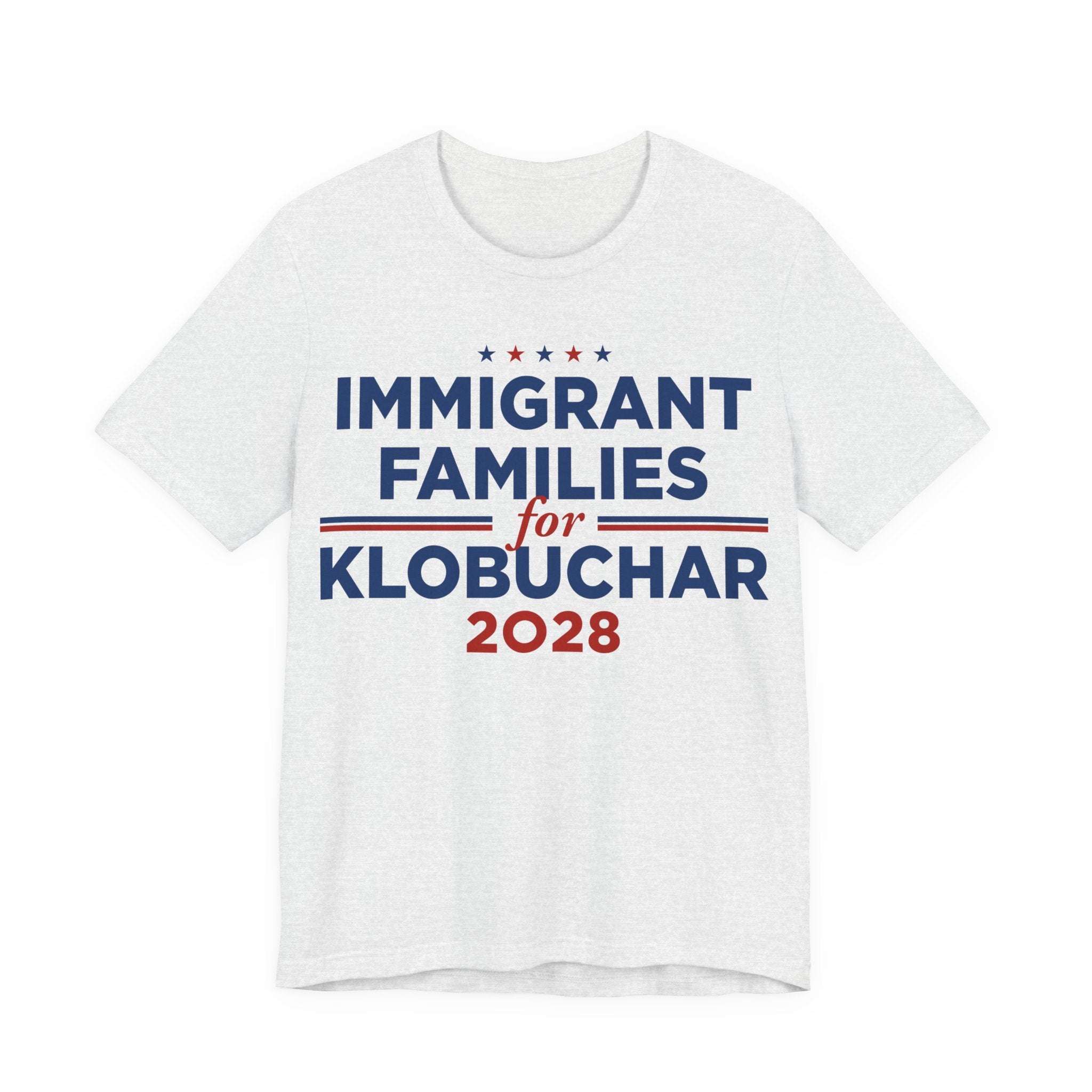 Immigrant Families for Amy Klobuchar for President Campaign T-Shirt 2028