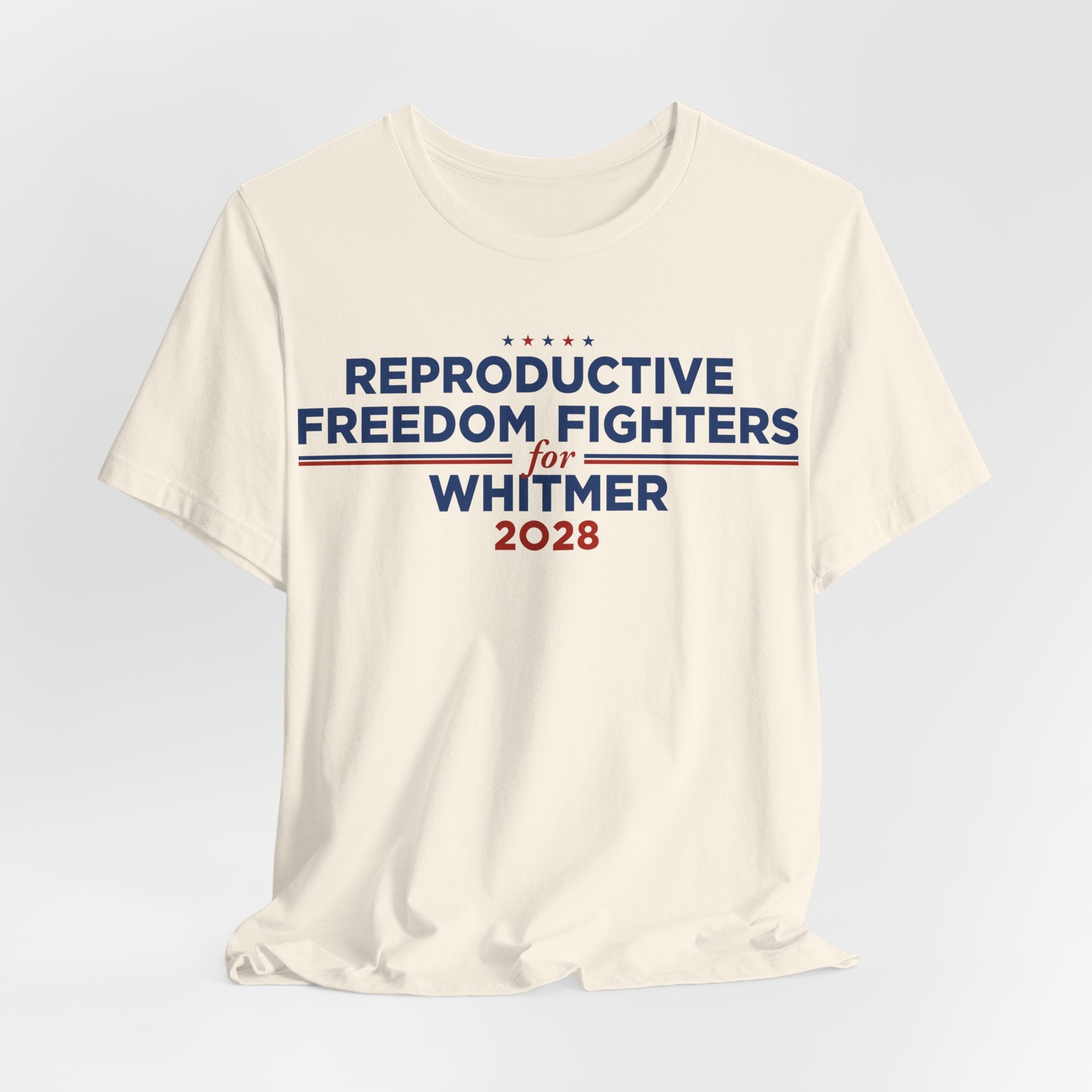 Reproductive Freedom Fighters for Gretchen Whitmer for President Campaign T-Shirt 2028