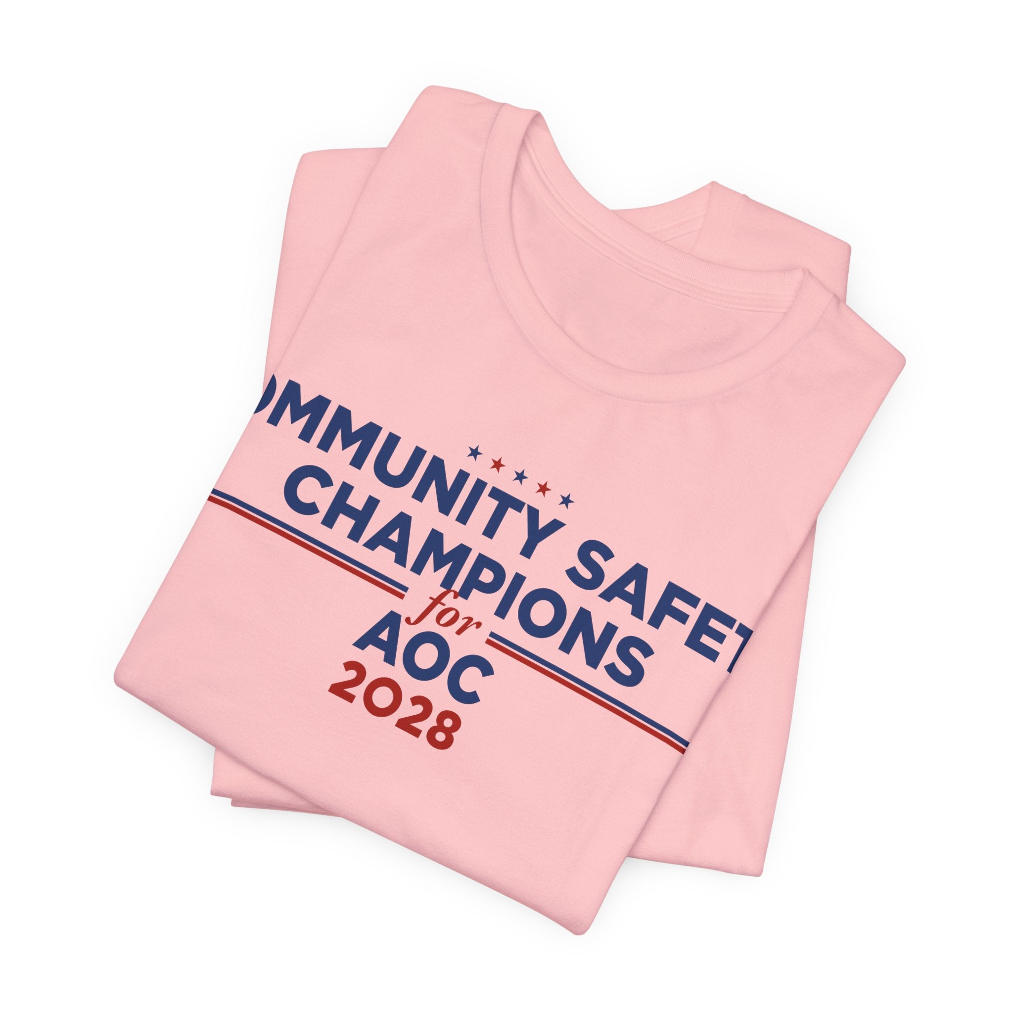 Community Safety Champion for AOC 2028 T-Shirt | Bella+Canvas 3001 Political Graphic Tee