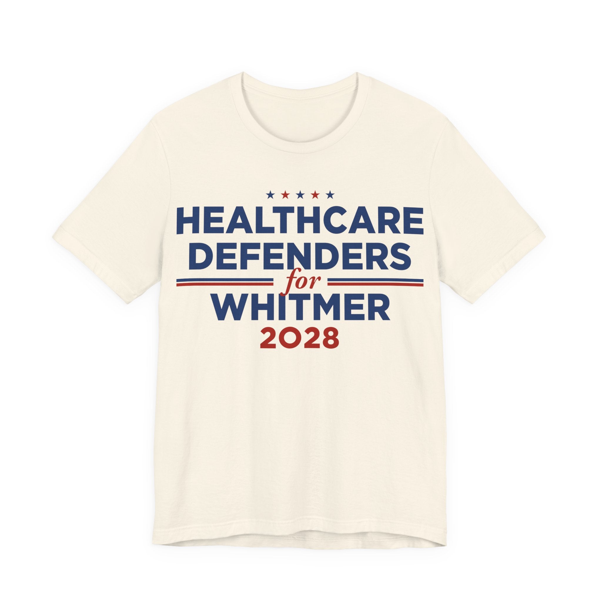 Healthcare Defenders for Gretchen Whitmer for President Campaign T-Shirt 2028