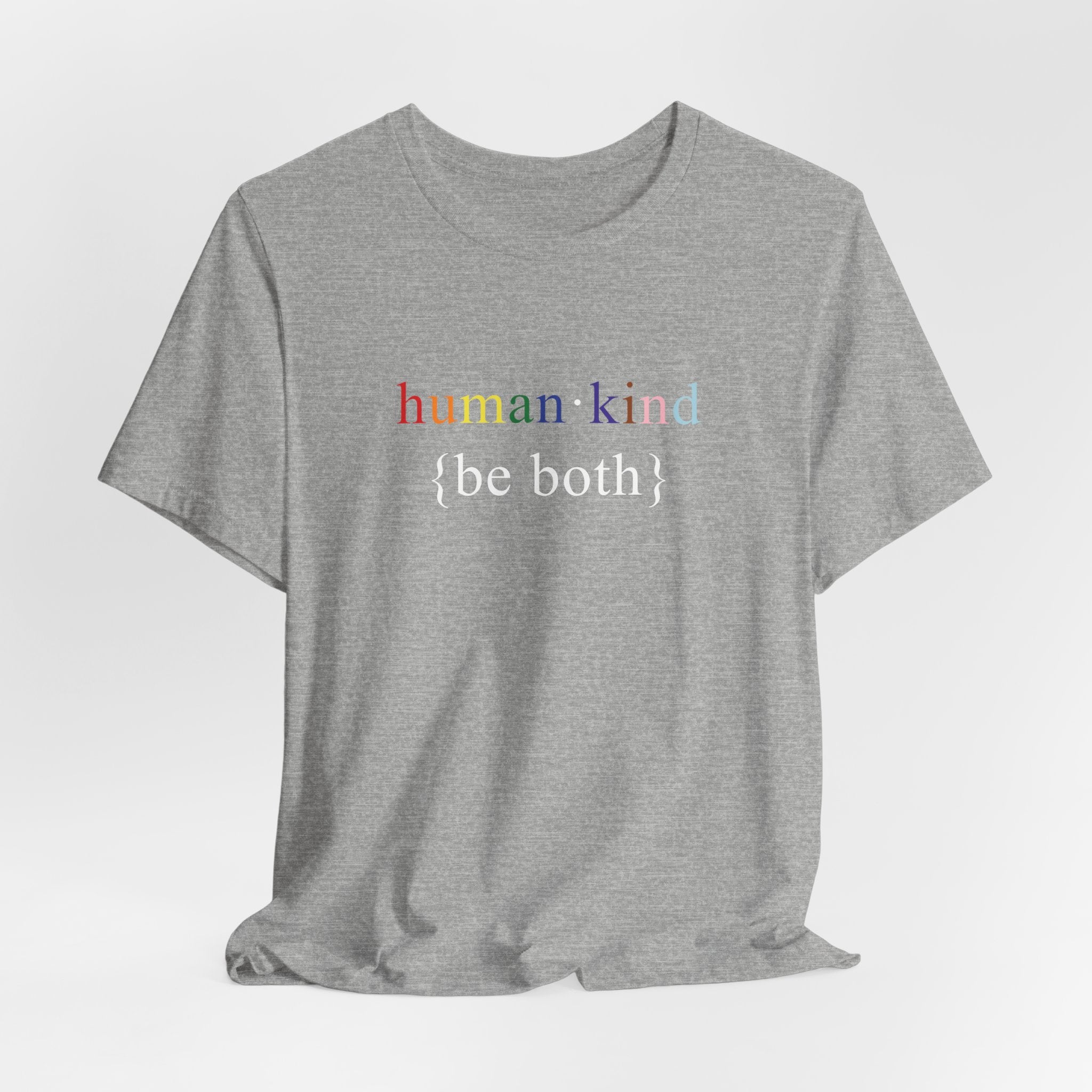Human Kind Be Both - LGBTQIA Pride Flag Shirt