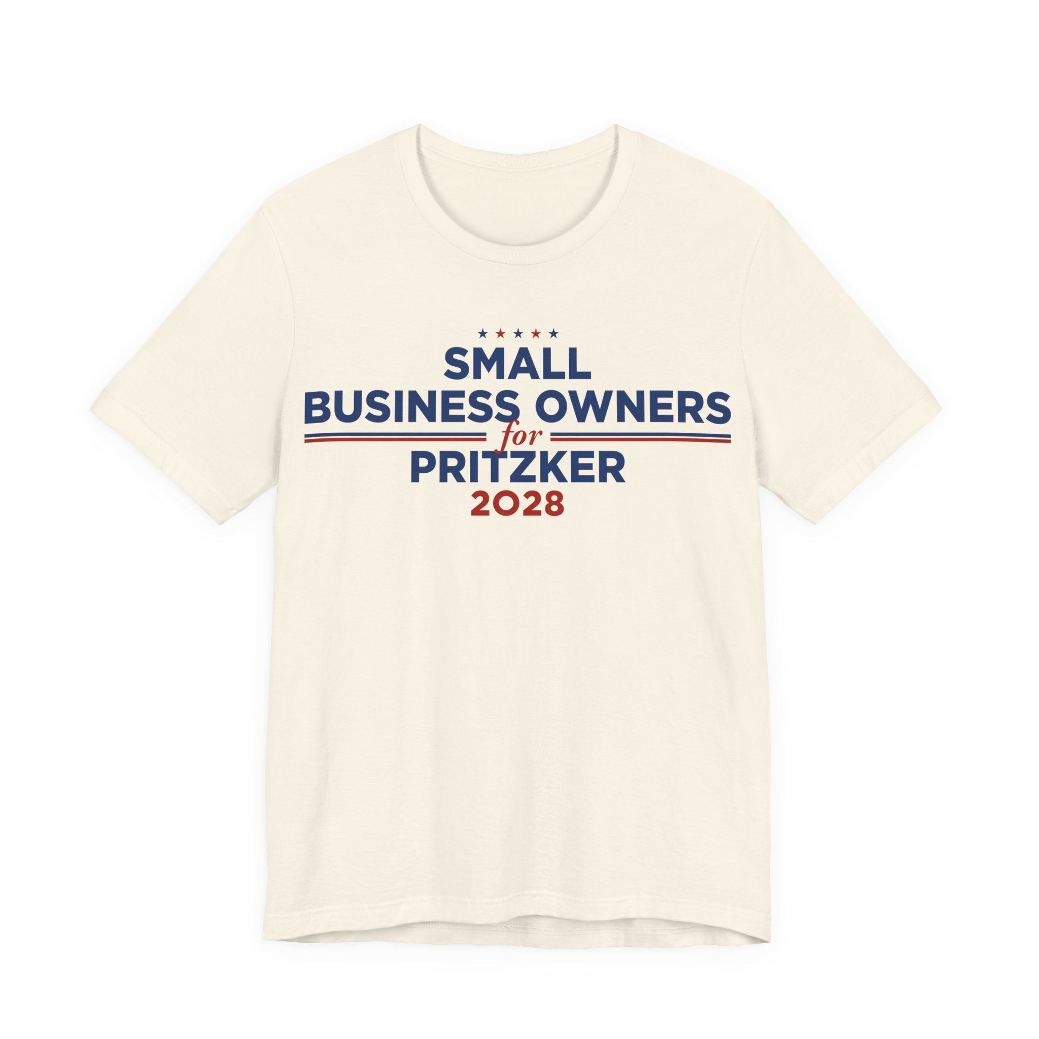 Small Business Owners for J.B. Pritzker for President Campaign T-Shirt 2028