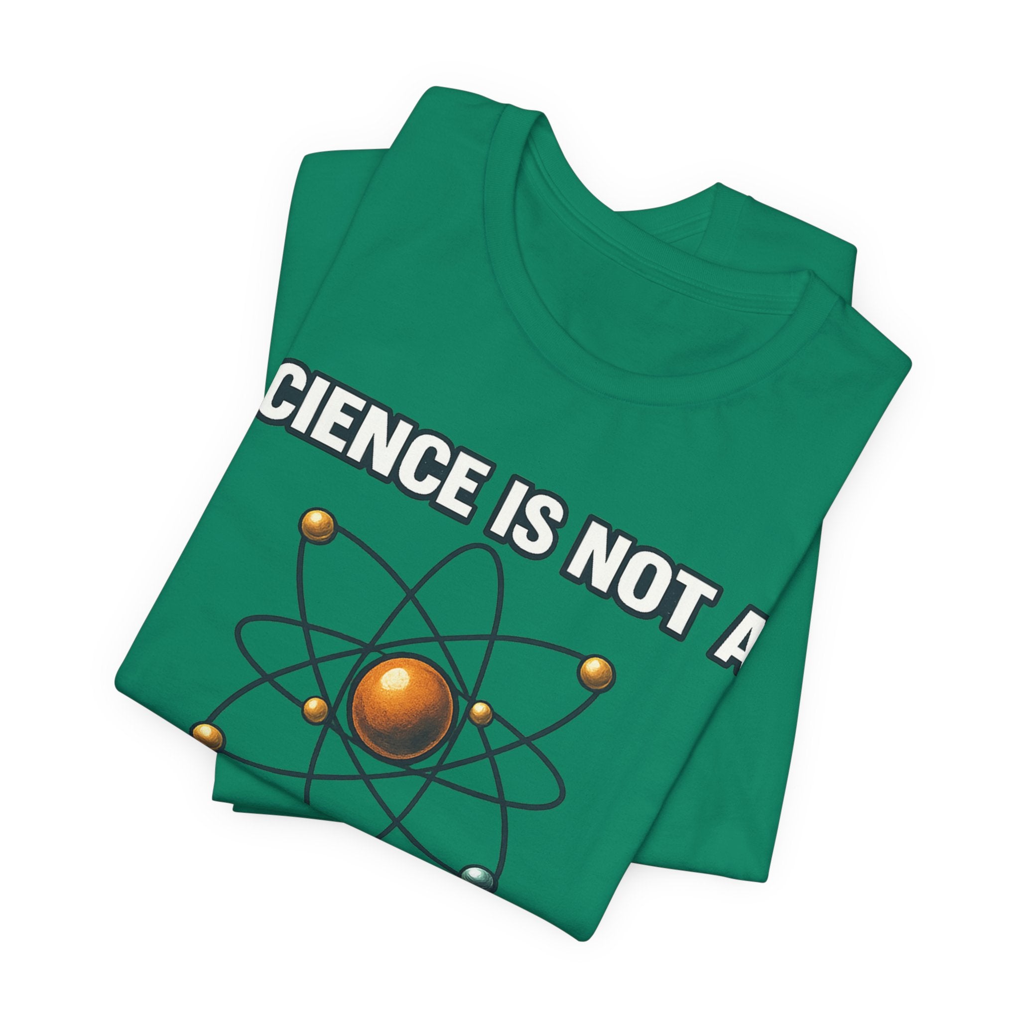 Science is Not a Liberal Conspiracy T-Shirt