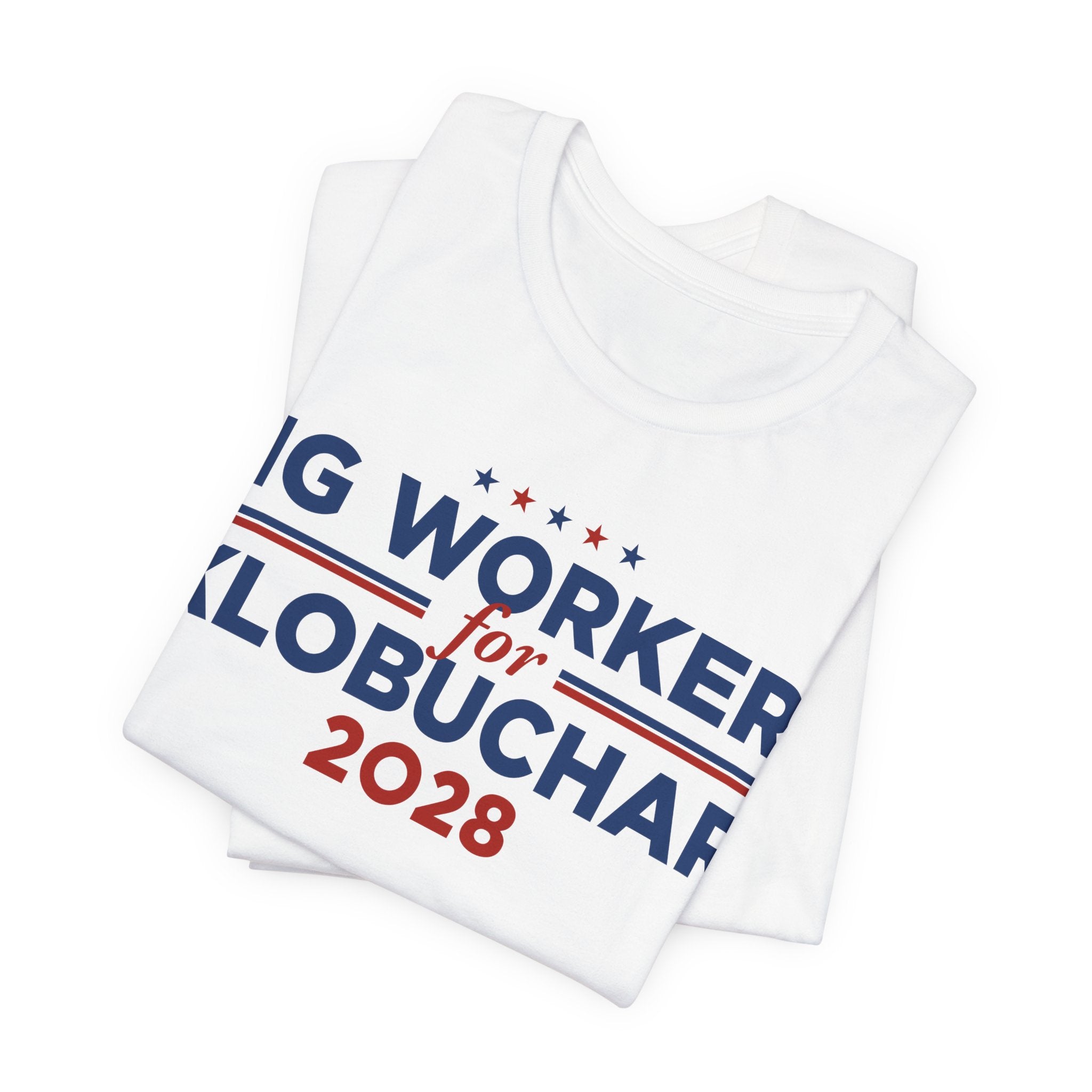 Gig Workers for Amy Klobuchar for President Campaign T-Shirt 2028