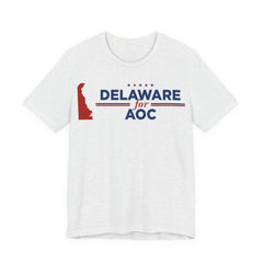 Delaware for AOC for President Campaign T-Shirt 2028