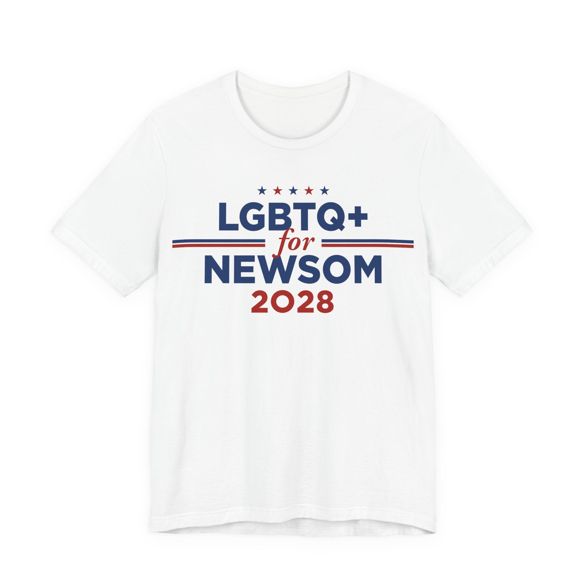 LGBTQ+ for Gavin Newsom for President Campaign T-Shirt 2028