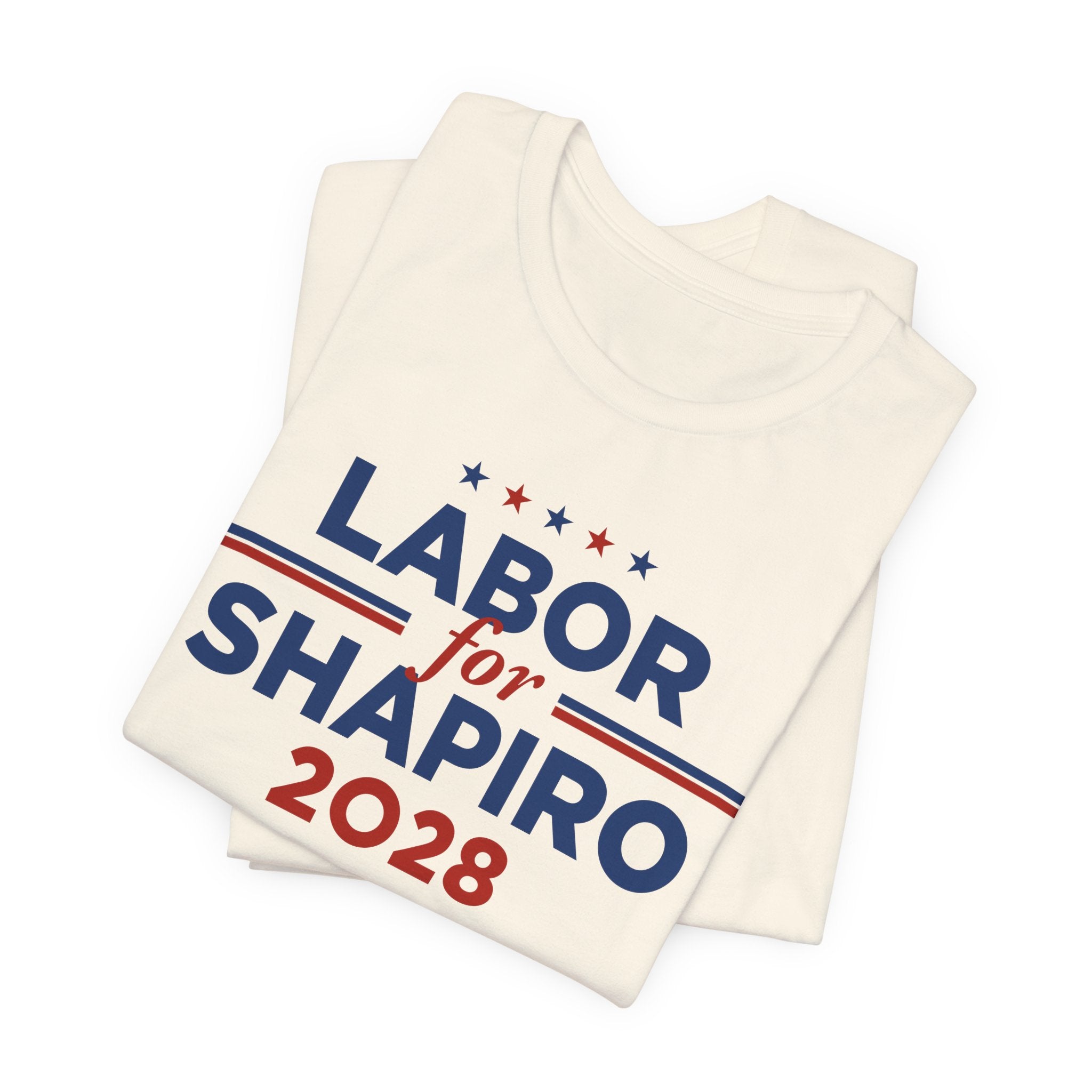 Labor for Josh Shapiro for President Campaign T-Shirt 2028