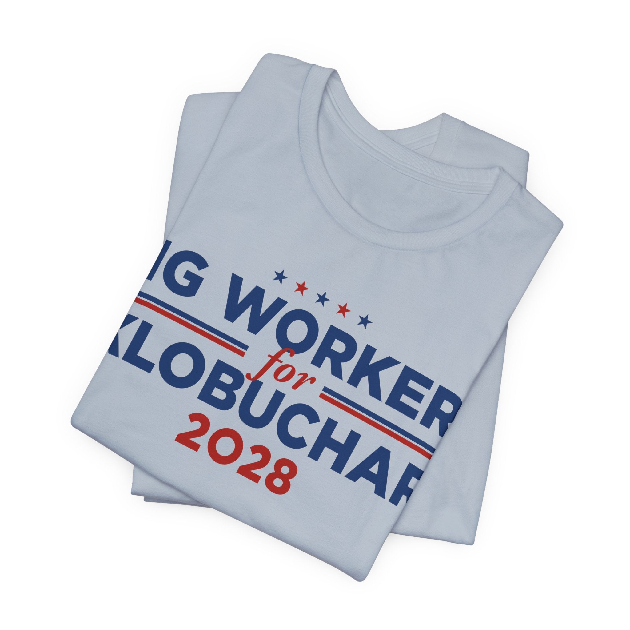 Gig Workers for Amy Klobuchar for President Campaign T-Shirt 2028