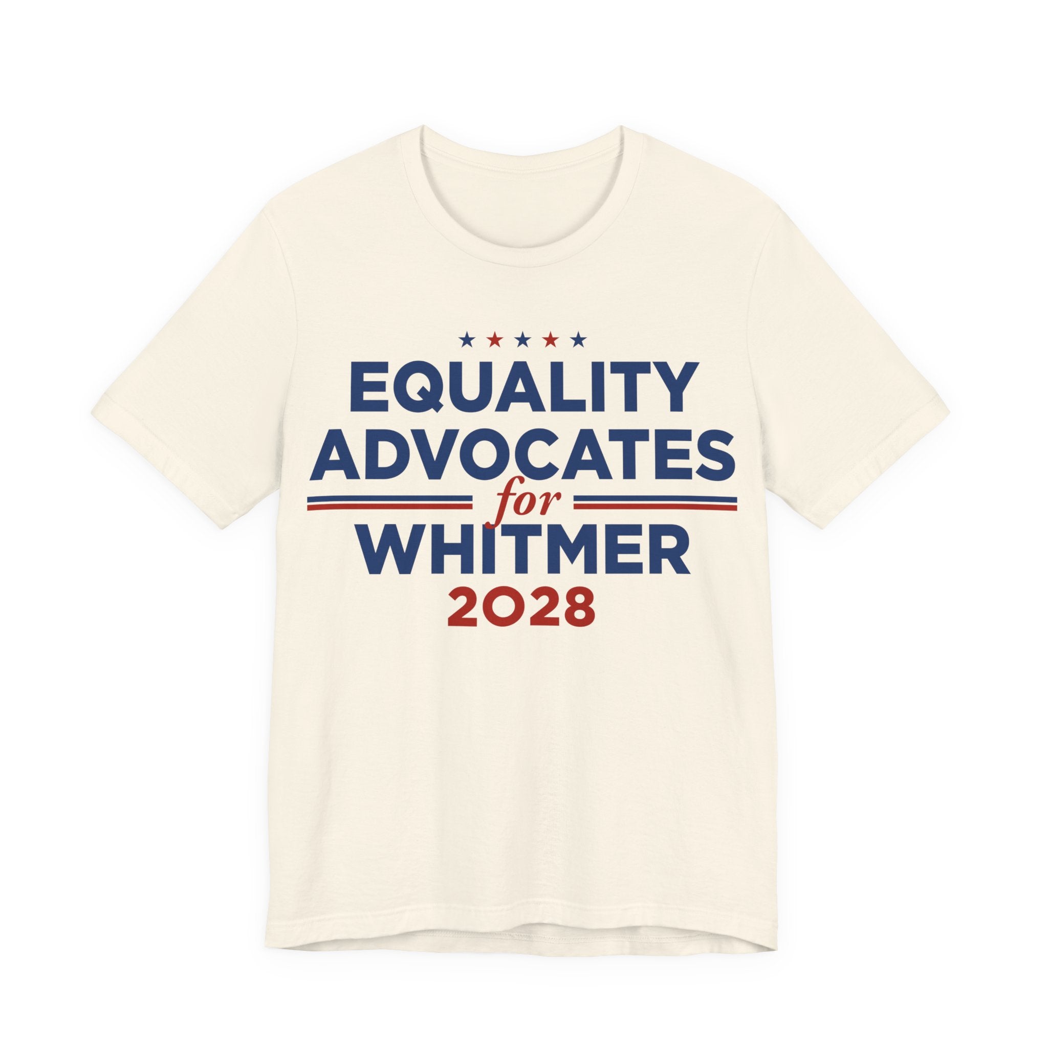 Equality Advocates for Gretchen Whitmer for President Campaign T-Shirt 2028