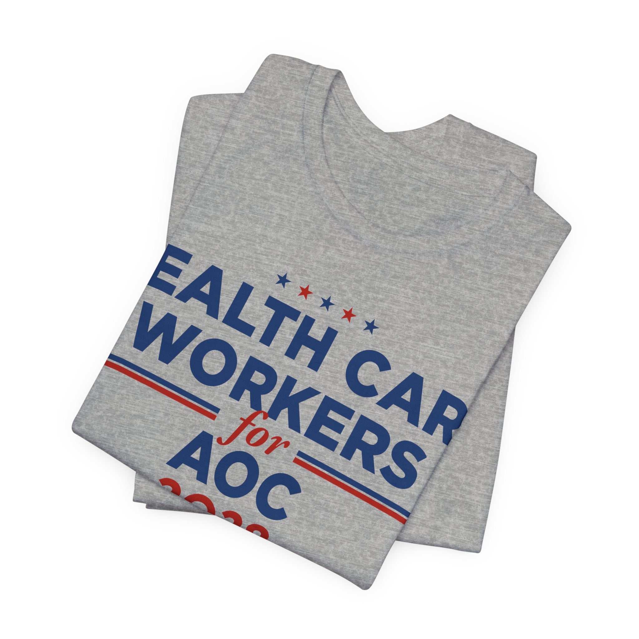 Health Care Workers for AOC for President Campaign T-Shirt 2028