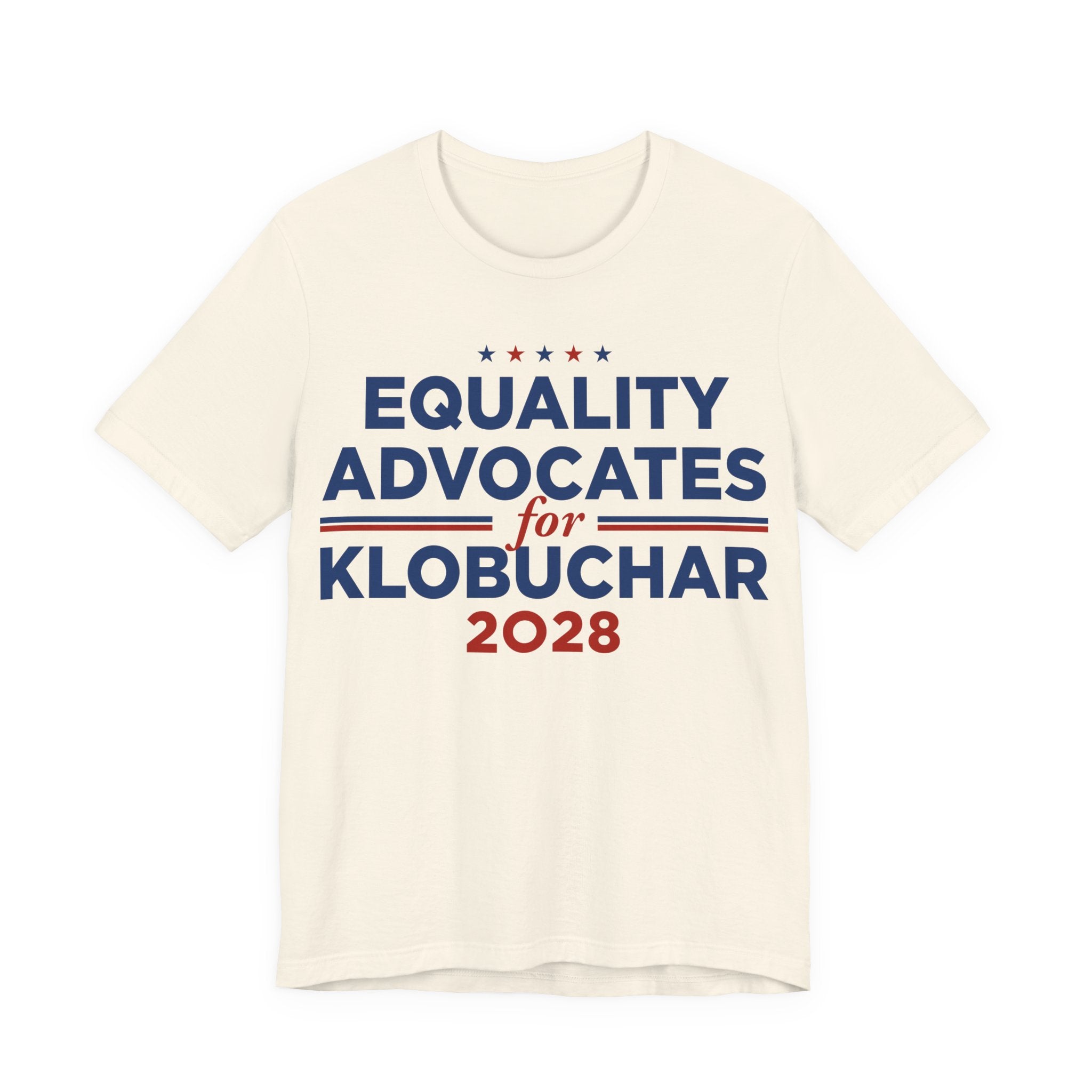 Equality Advocates for Amy Klobuchar for President Campaign T-Shirt 2028