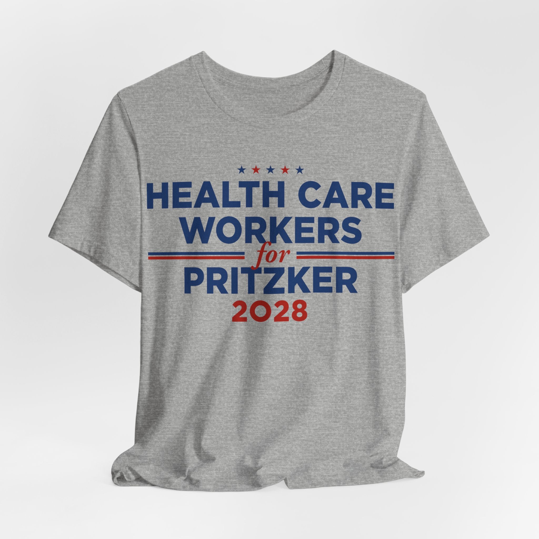 Health Care Workers for J.B. Pritzker for President Campaign T-Shirt 2028
