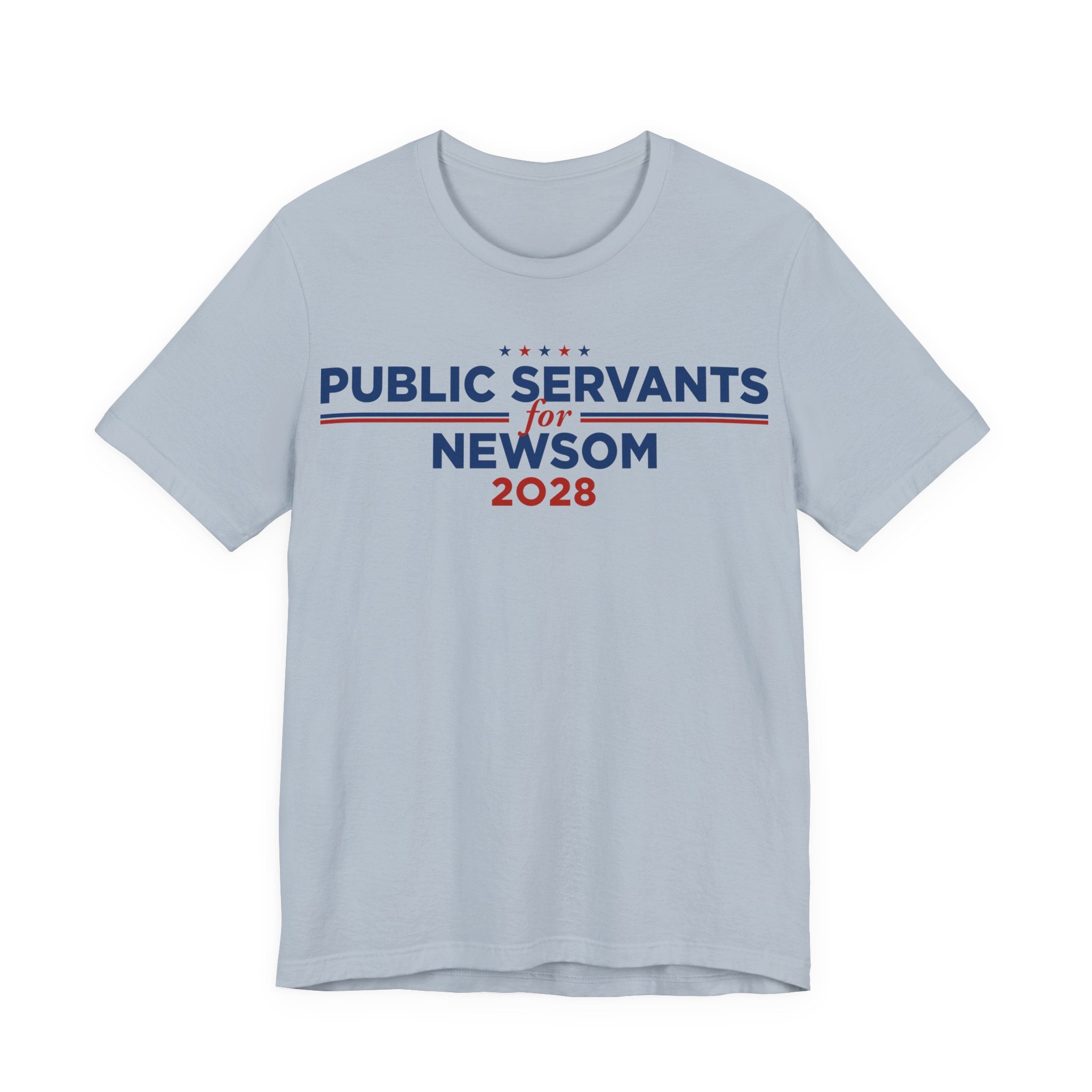 Public Servants for Gavin Newsom for President Campaign T-Shirt 2028