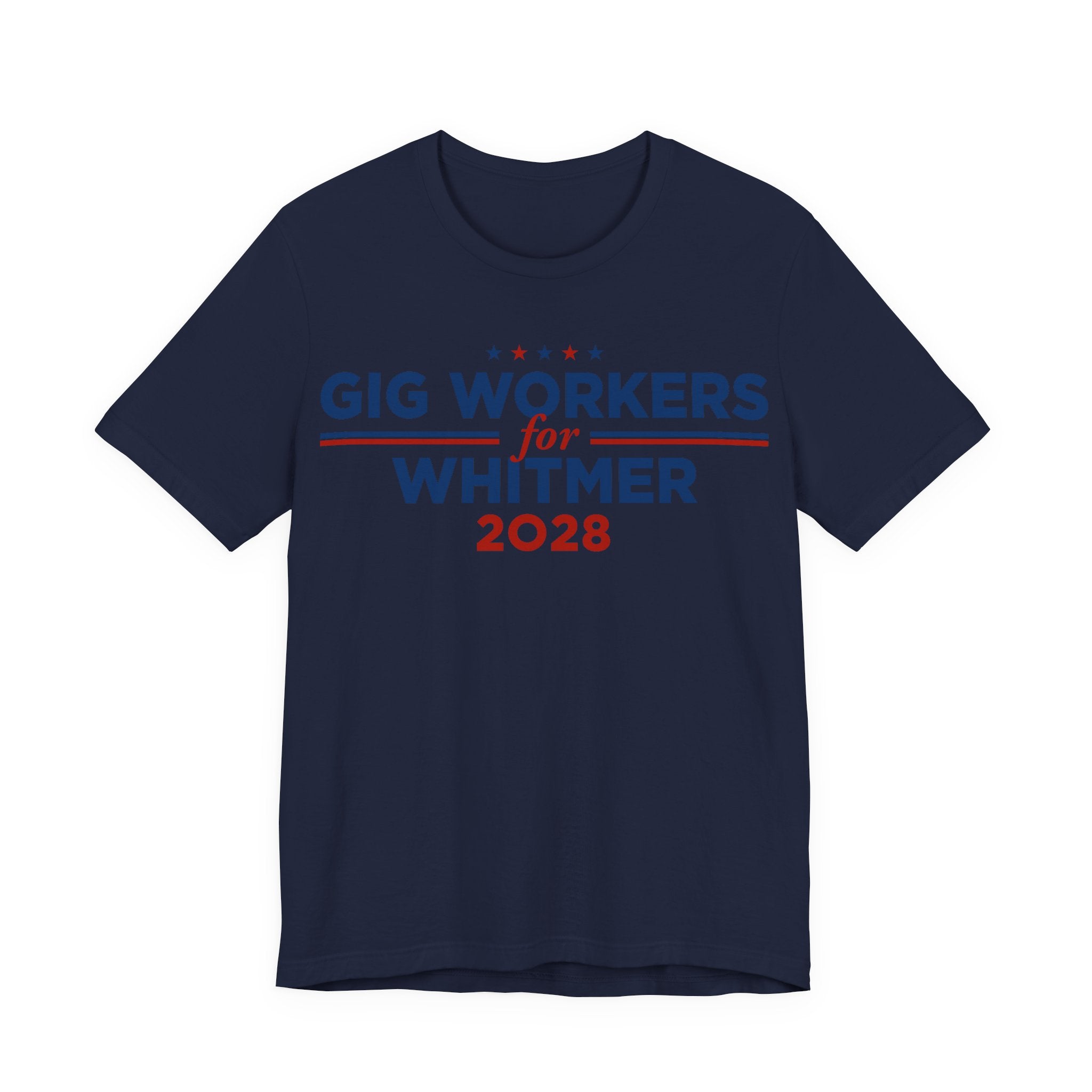 Gig Workers for Gretchen Whitmer for President Campaign T-Shirt 2028