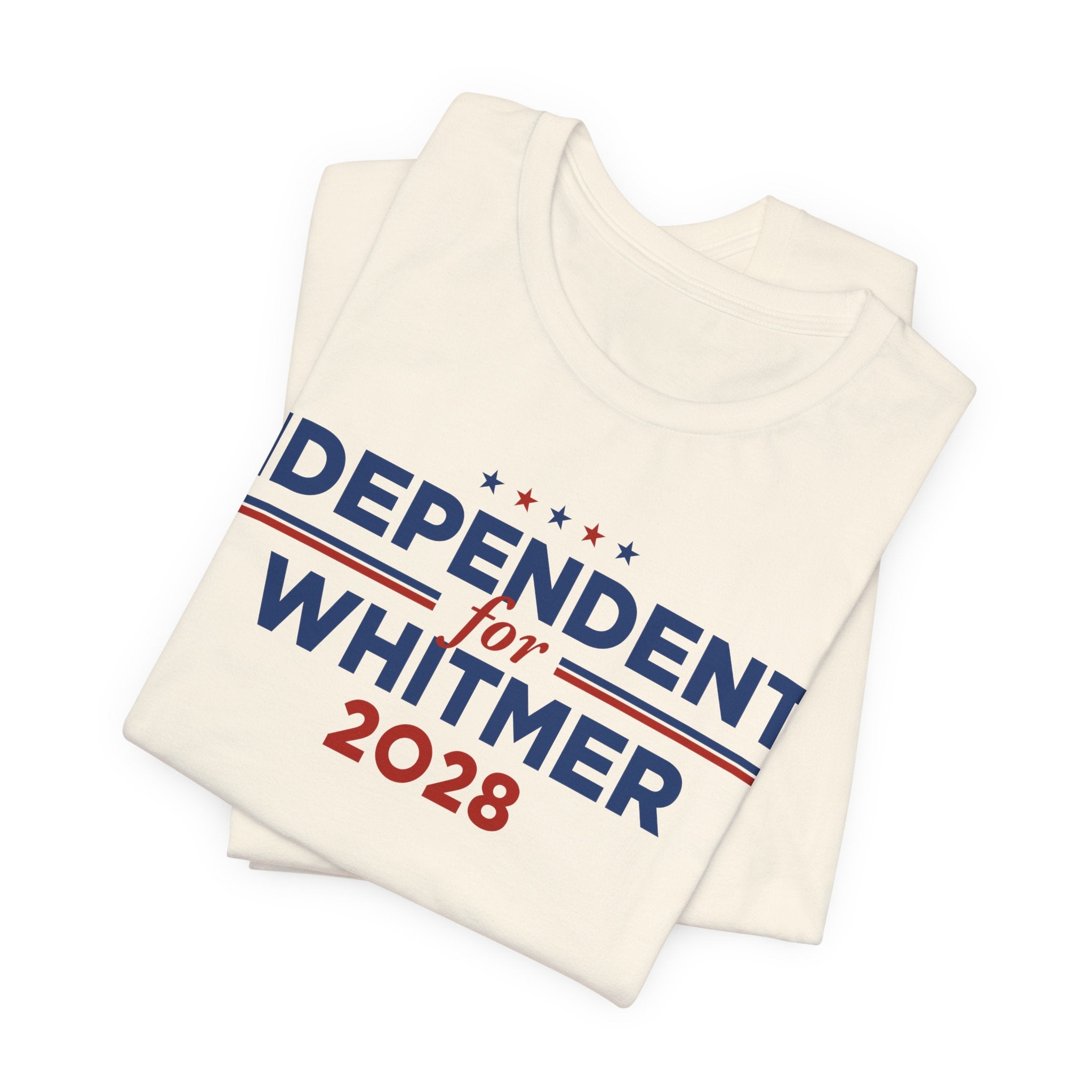 Independents for Gretchen Whitmer for President Campaign T-Shirt 2028
