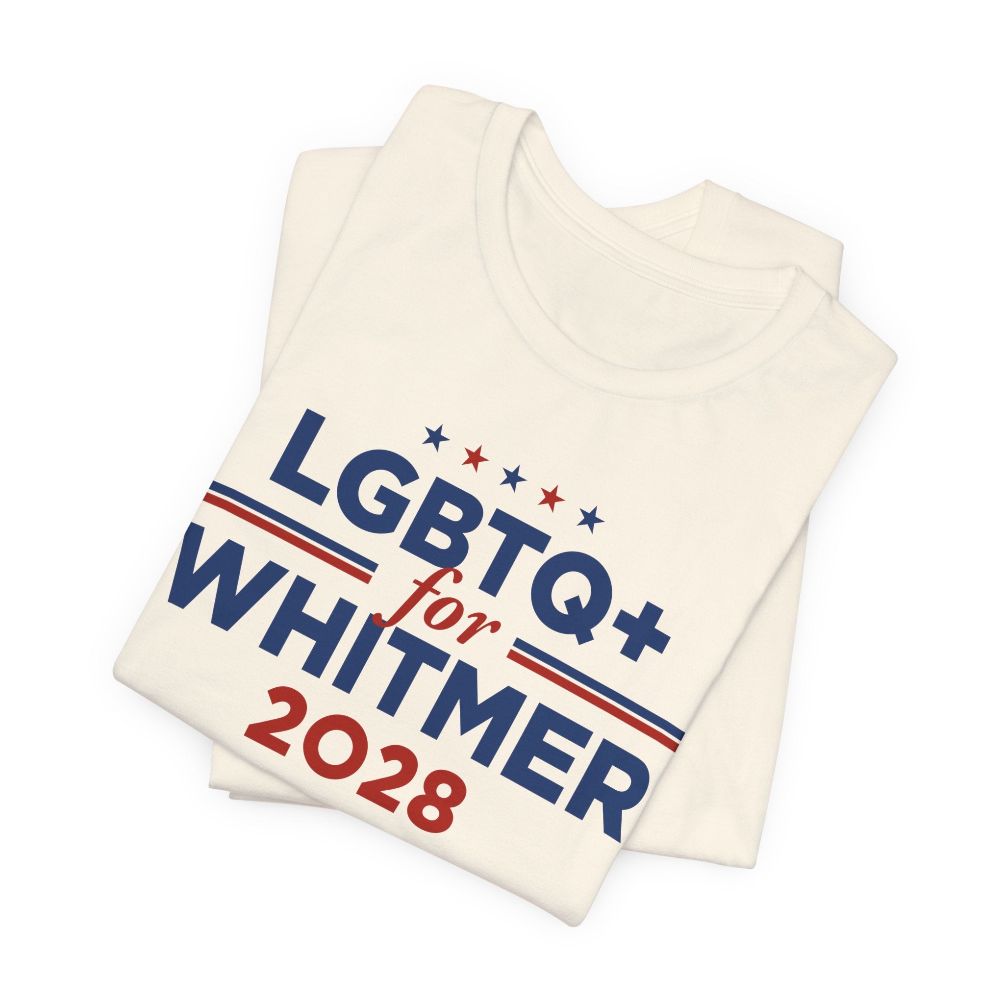 LGBTQ+ for Gretchen Whitmer for President Campaign T-Shirt 2028