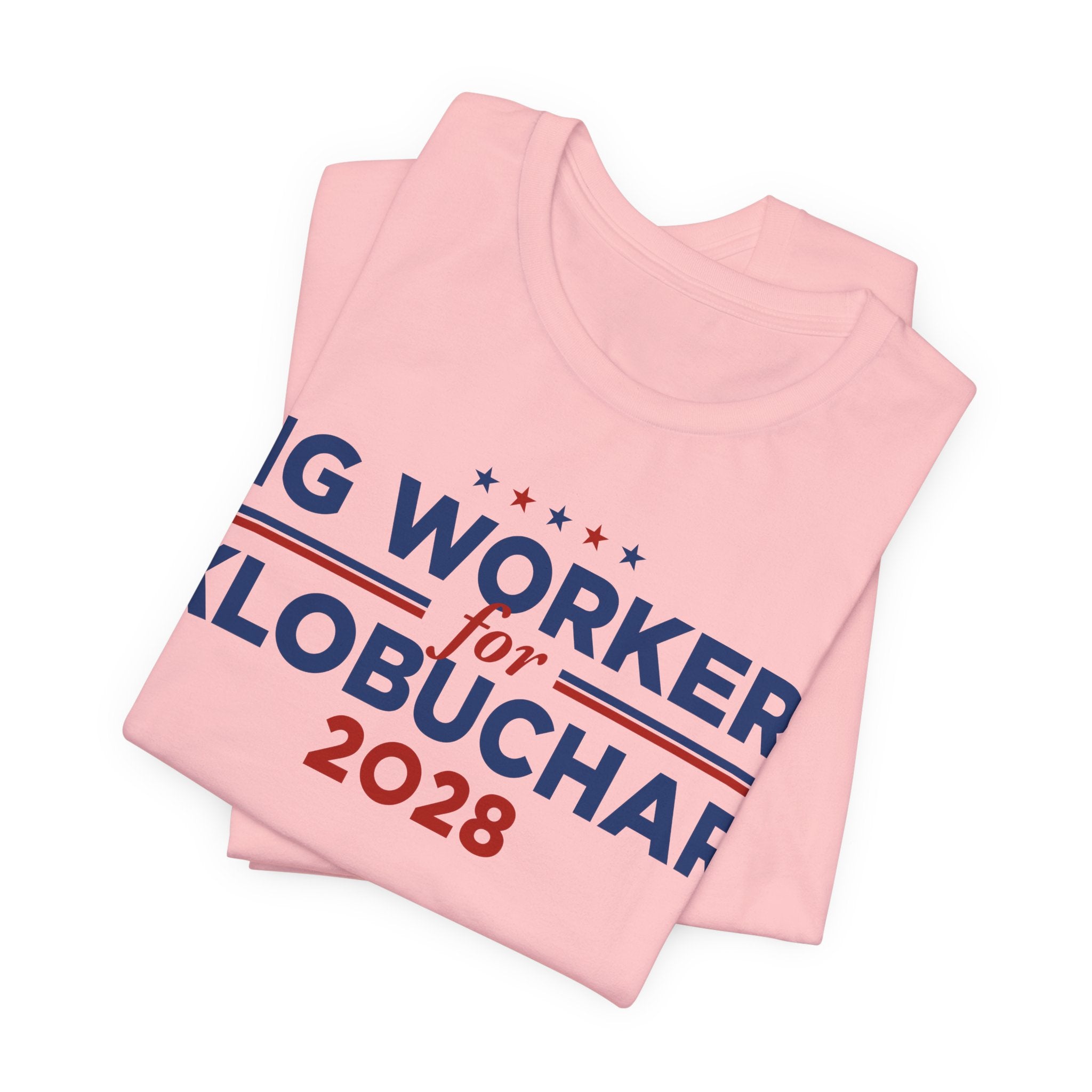Gig Workers for Amy Klobuchar for President Campaign T-Shirt 2028